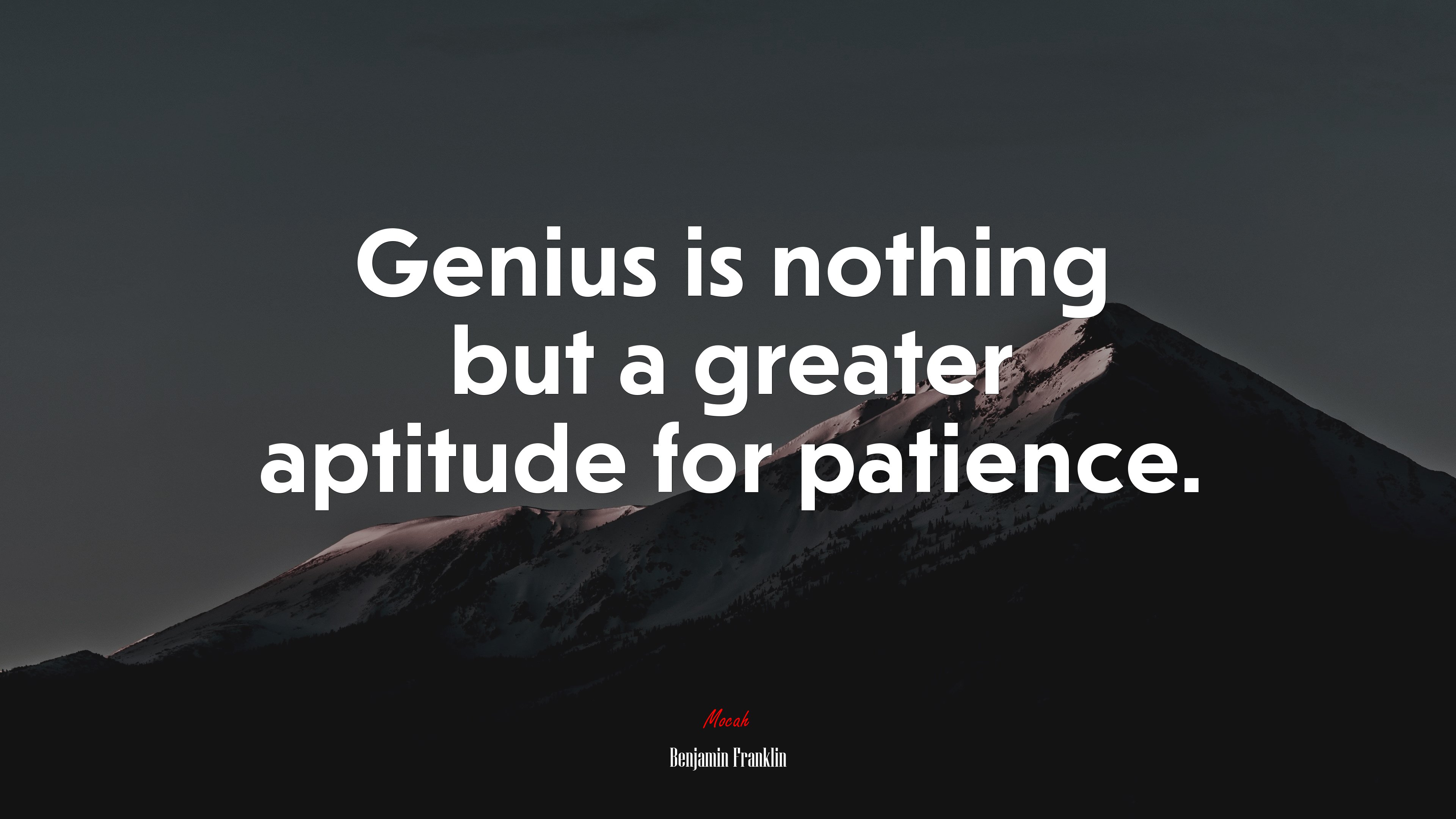 Genius is nothing but a greater aptitude for patience. | Benjamin Franklin quote HD Wallpaper