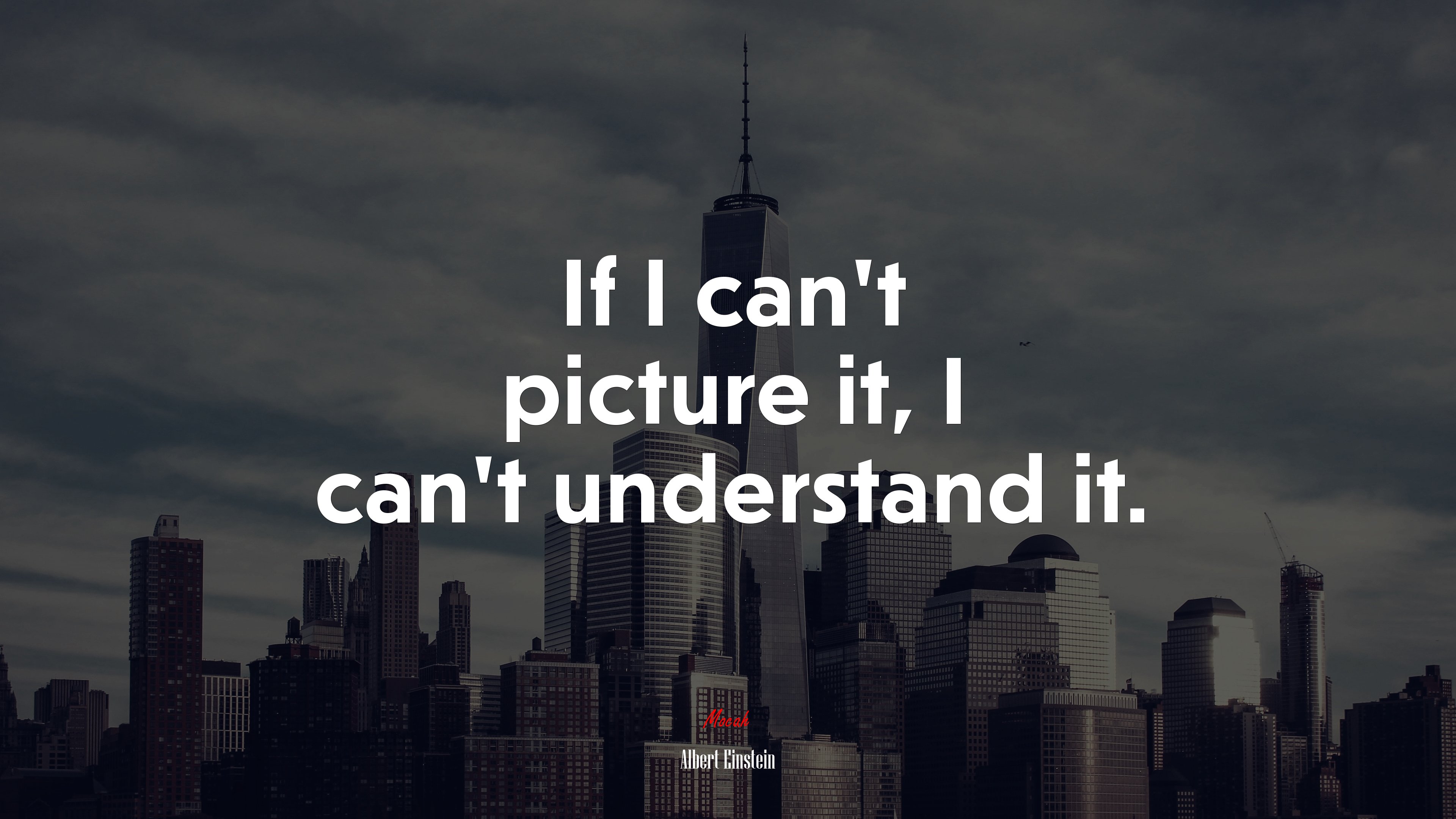 If I can’t picture it, I can’t understand it. | Albert Einstein quote HD Wallpaper