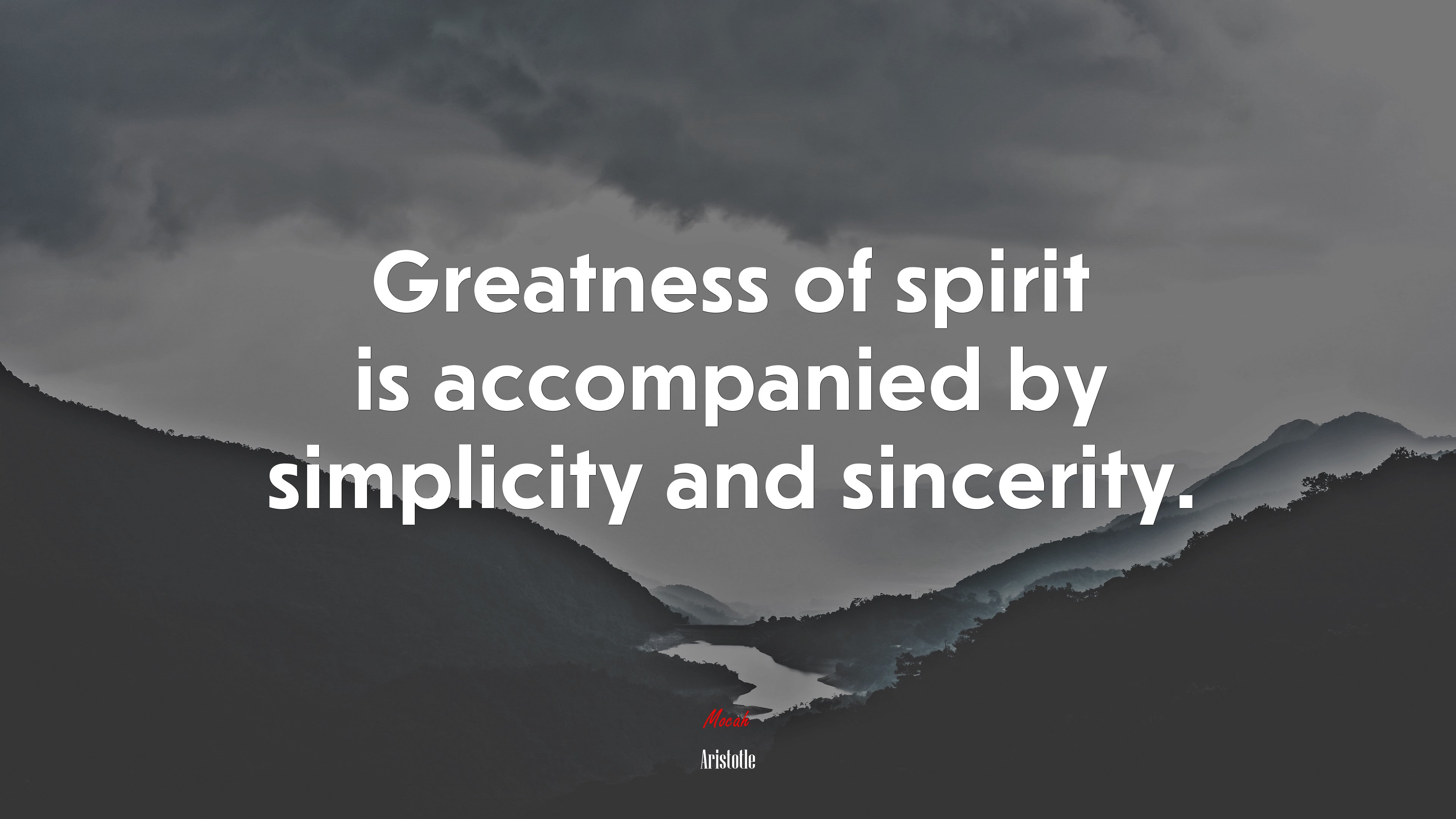 Greatness of spirit is accompanied by simplicity and sincerity. | Aristotle quote HD Wallpaper