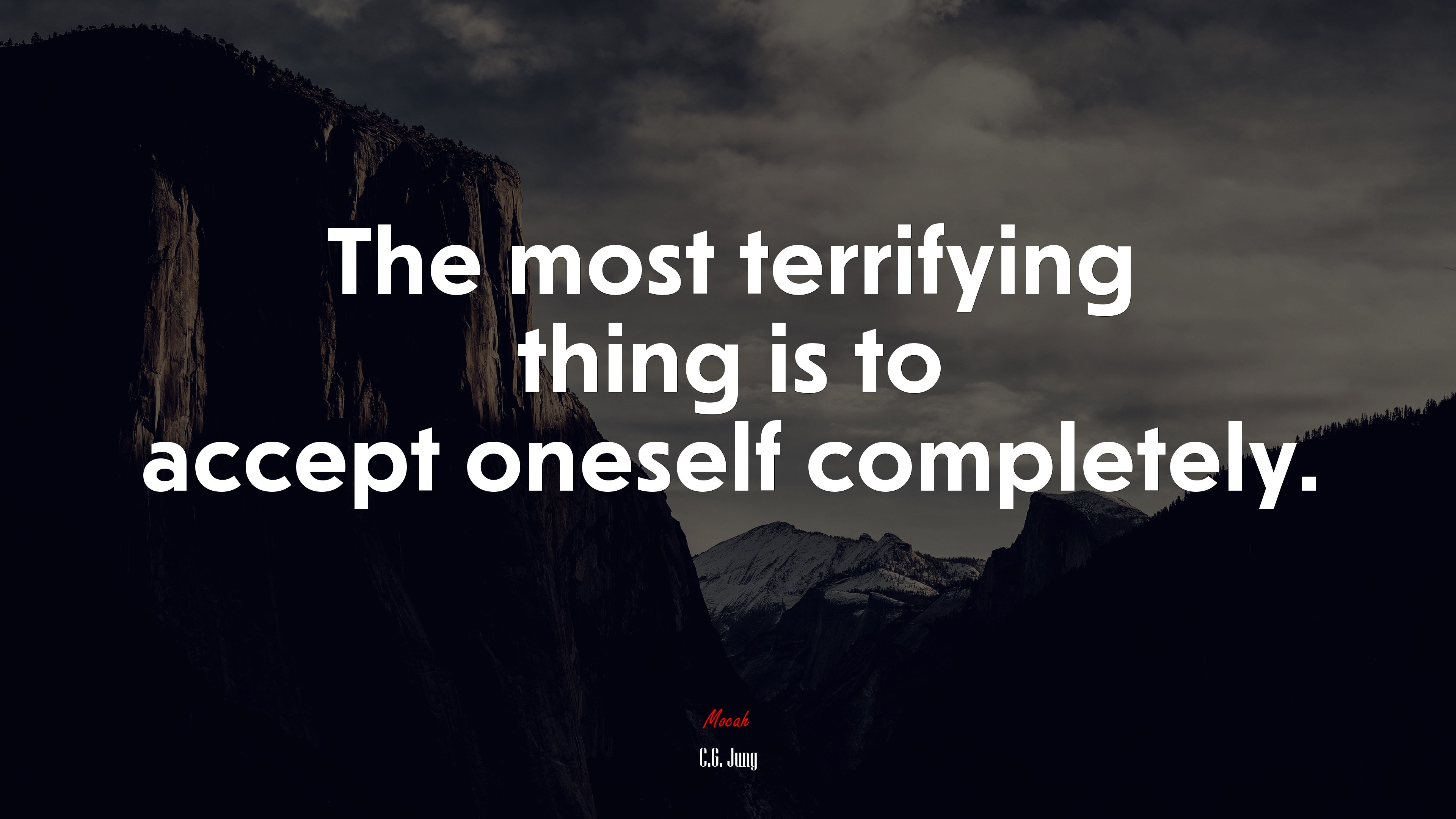 The most terrifying thing is to accept oneself completely. | C.G. Jung quote HD Wallpaper
