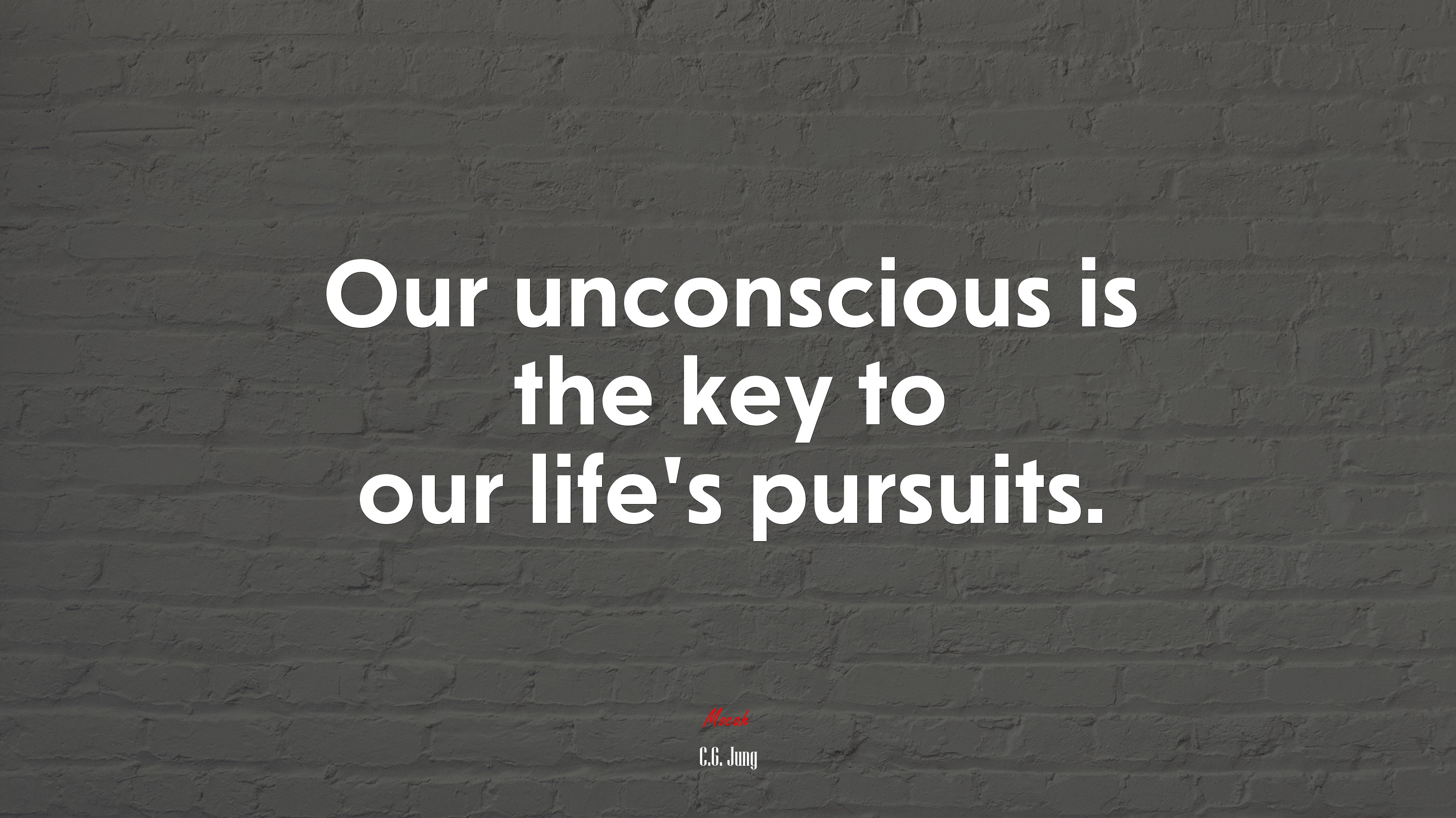 Our unconscious is the key to our life’s pursuits. | C.G. Jung quote HD Wallpaper