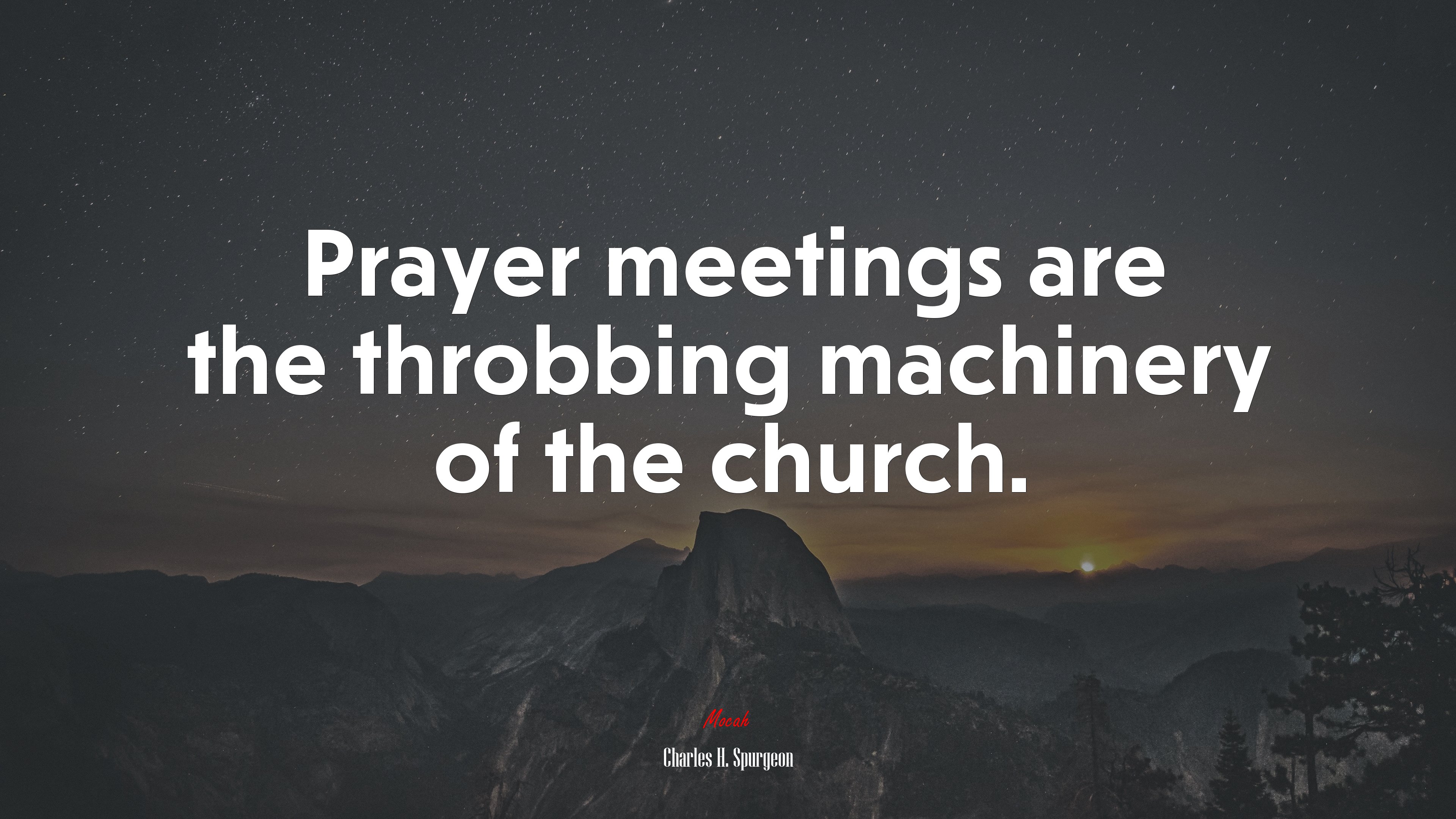 Prayer meetings are the throbbing machinery of the church. | Charles H. Spurgeon quote HD Wallpaper