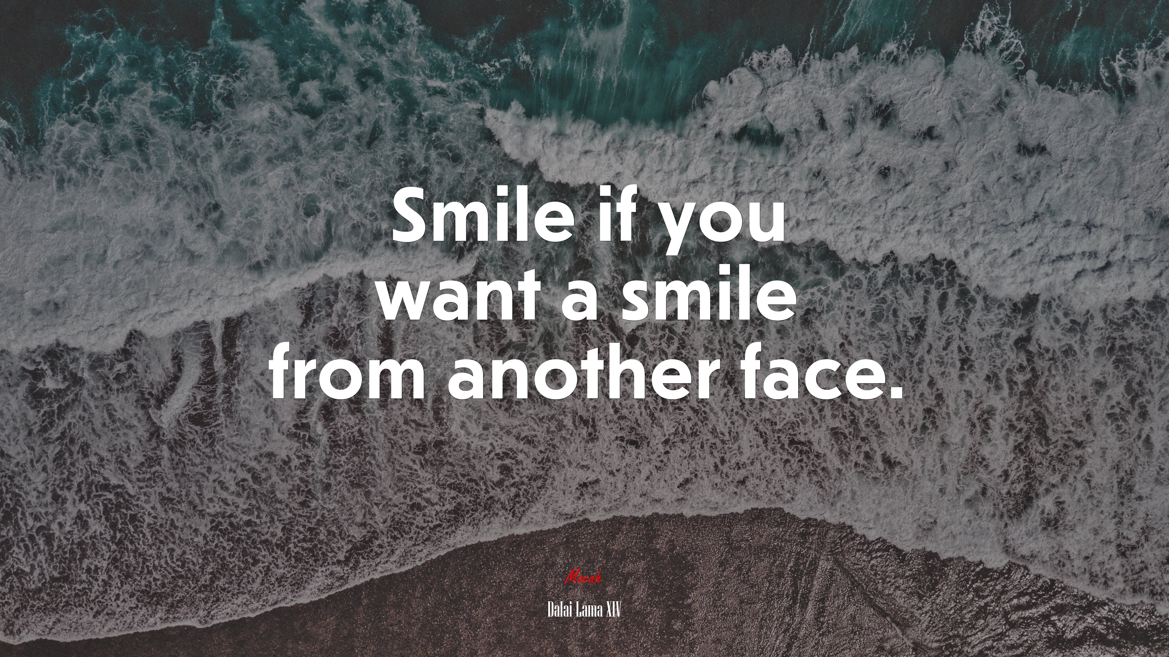 Smile if you want a smile from another face. | Dalai Lama XIV quote HD Wallpaper