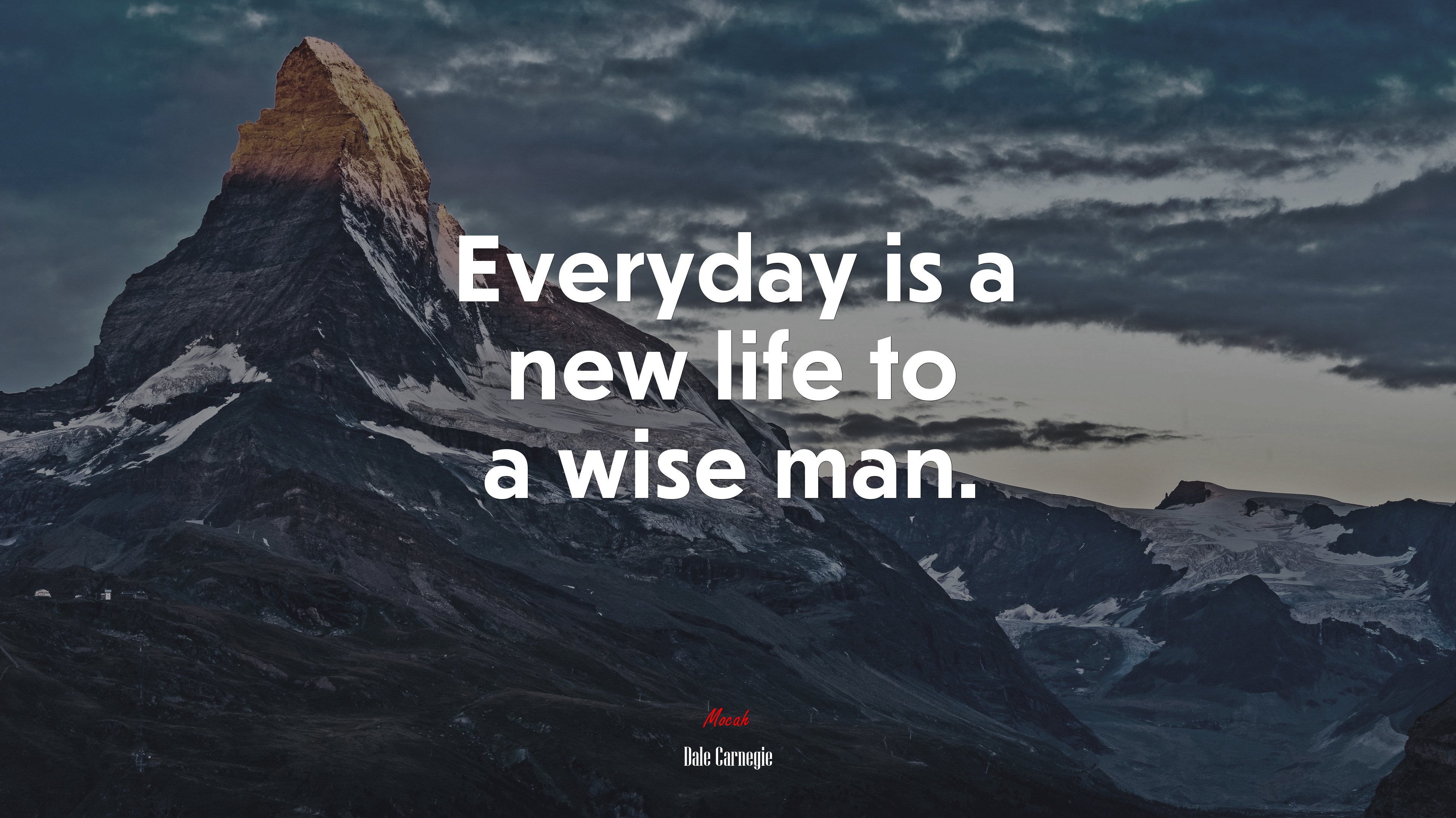 Everyday is a new life to a wise man. | Dale Carnegie quote HD Wallpaper