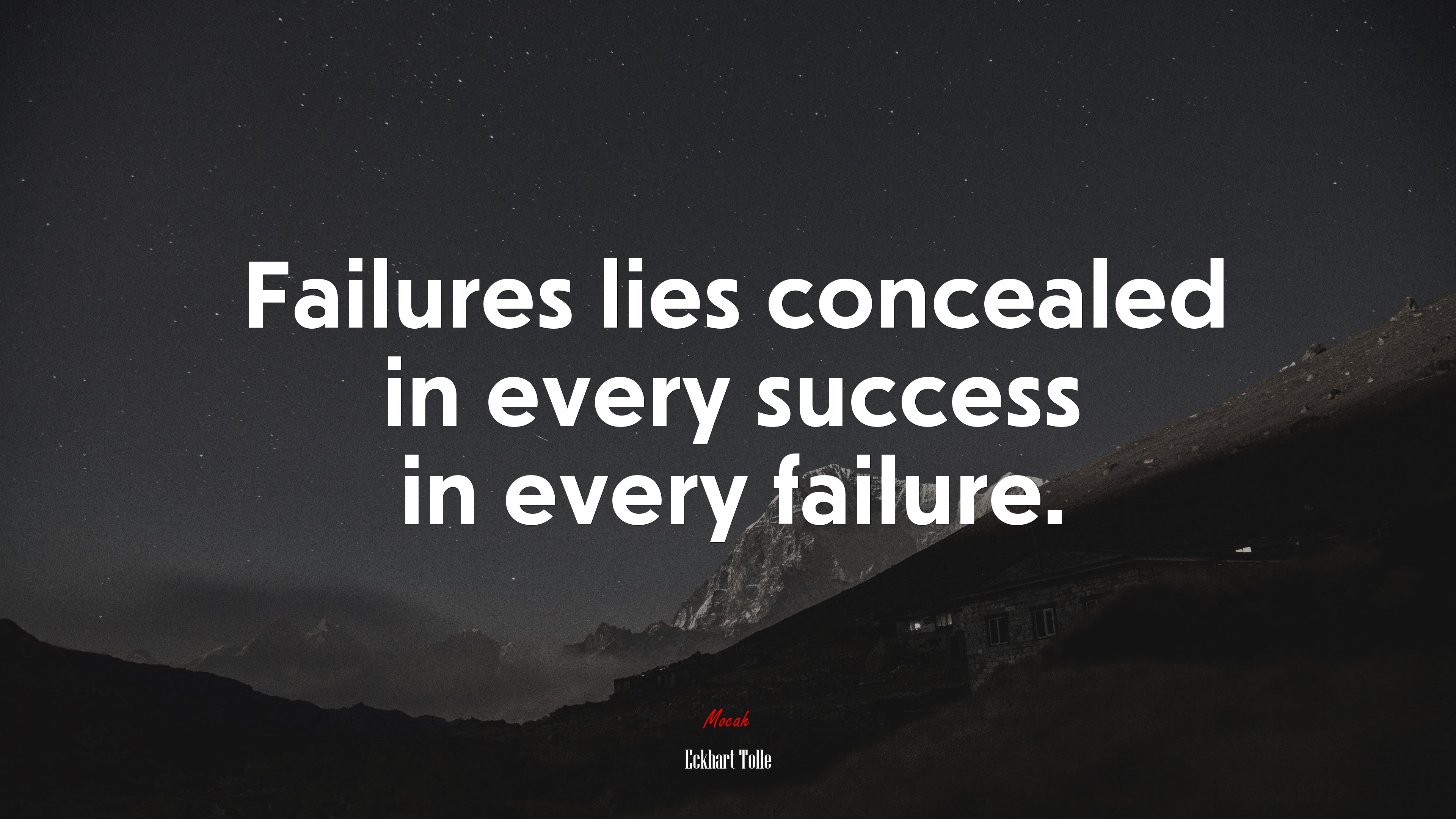 Failures lies concealed in every success in every failure. | Eckhart Tolle quote HD Wallpaper