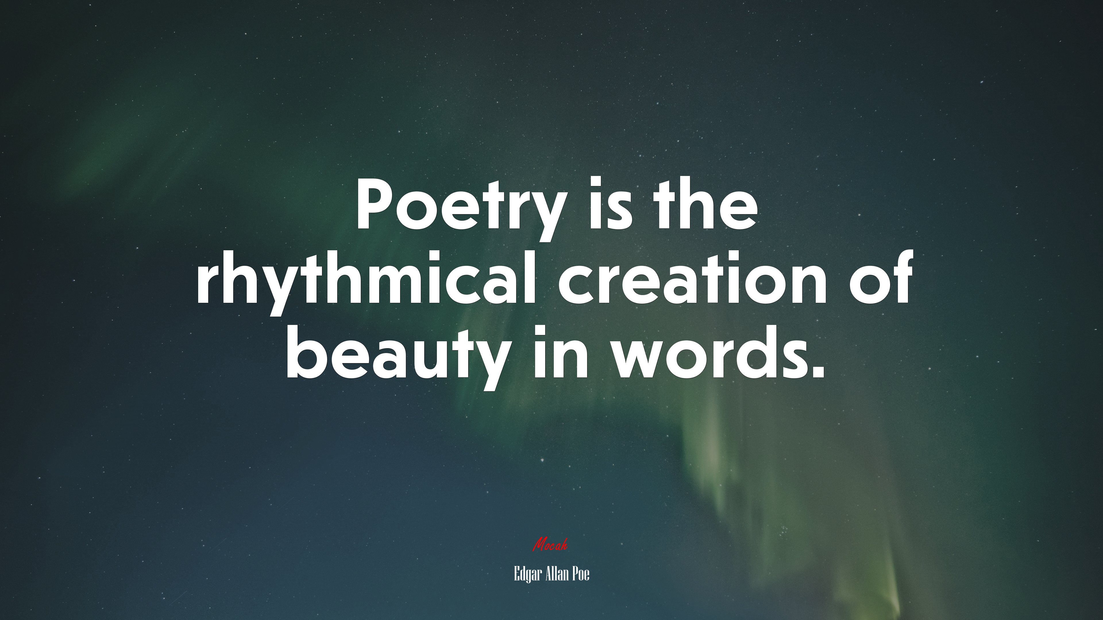 Poetry is the rhythmical creation of beauty in words. | Edgar Allan Poe quote HD Wallpaper