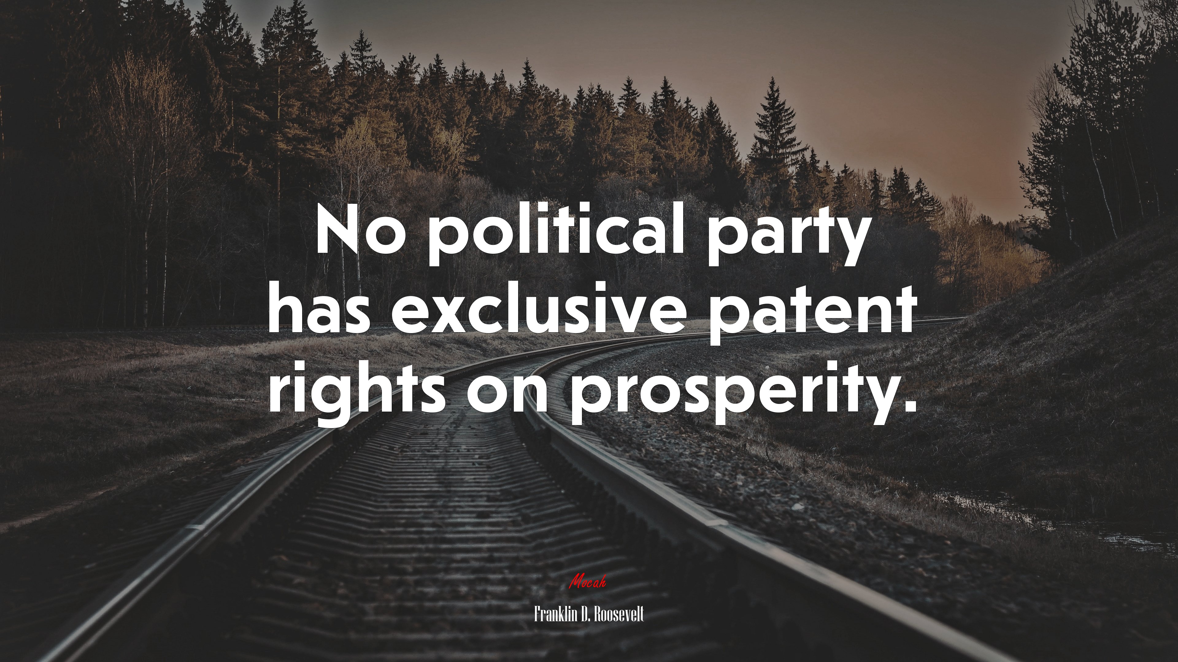 No political party has exclusive patent rights on prosperity. | Franklin D. Roosevelt quote HD Wallpaper
