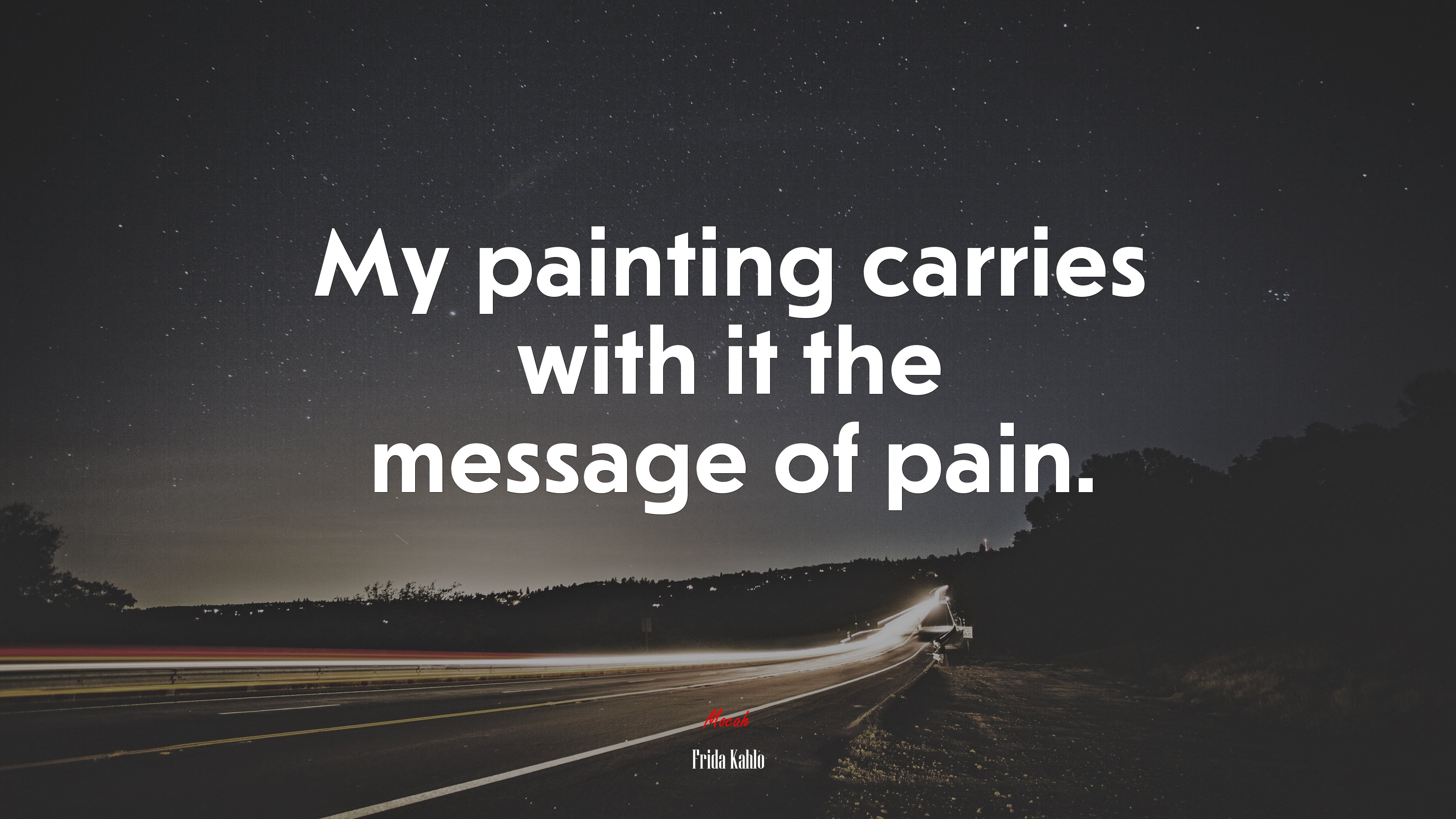 My painting carries with it the message of pain. | Frida Kahlo quote HD Wallpaper