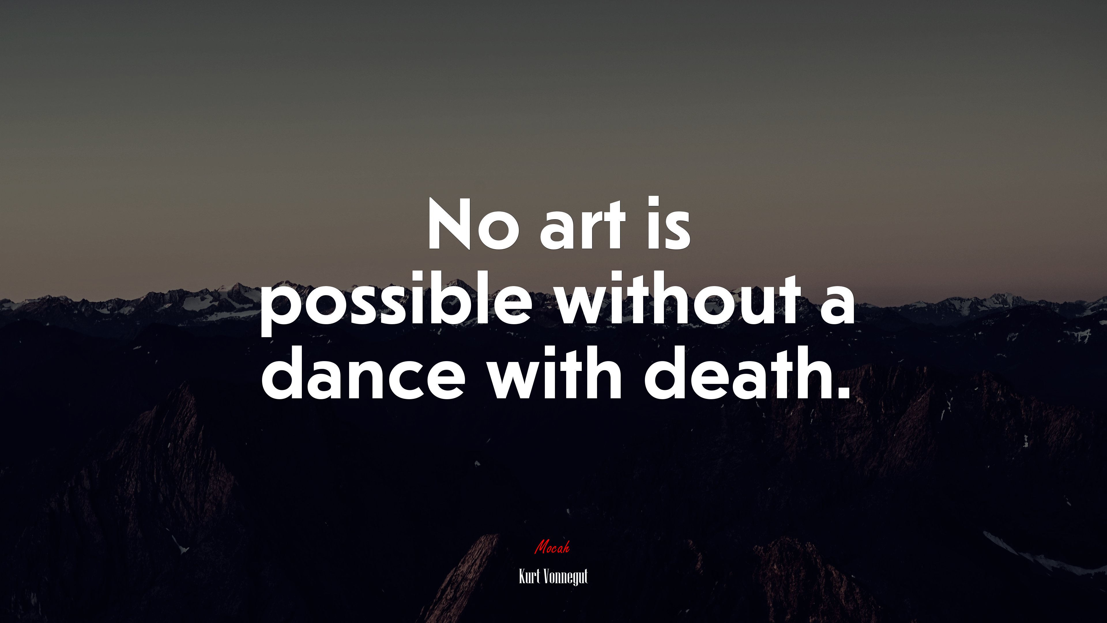 No art is possible without a dance with death. | Kurt Vonnegut quote HD Wallpaper