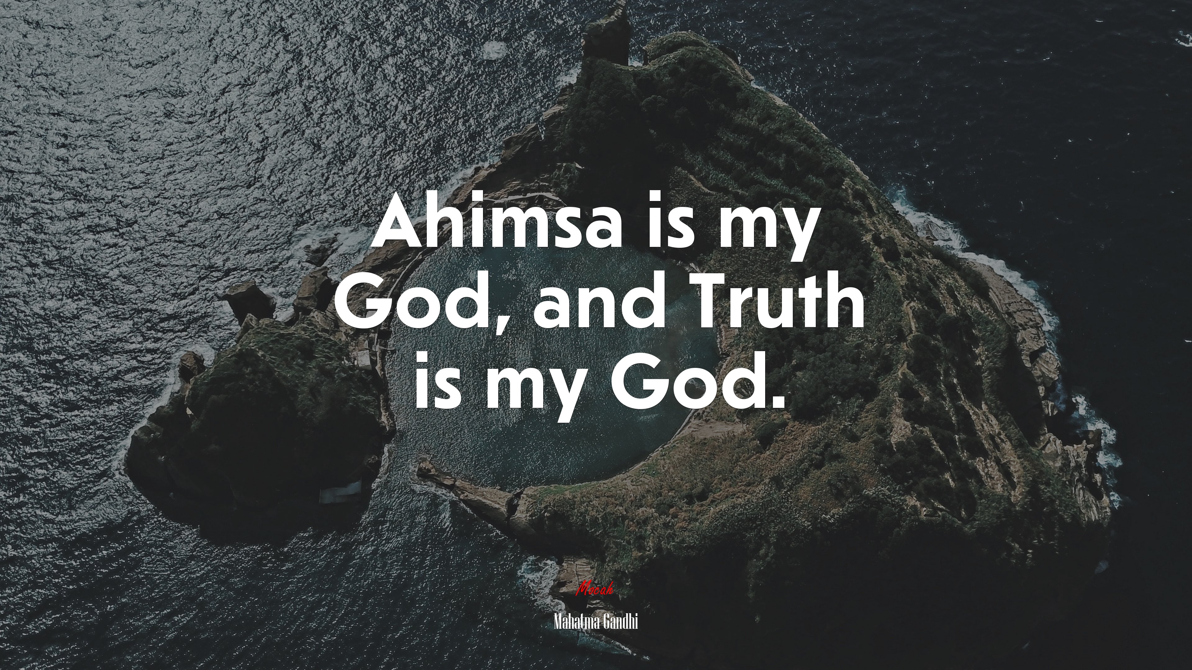 Ahimsa is my God, and Truth is my God. | Mahatma Gandhi quote HD Wallpaper