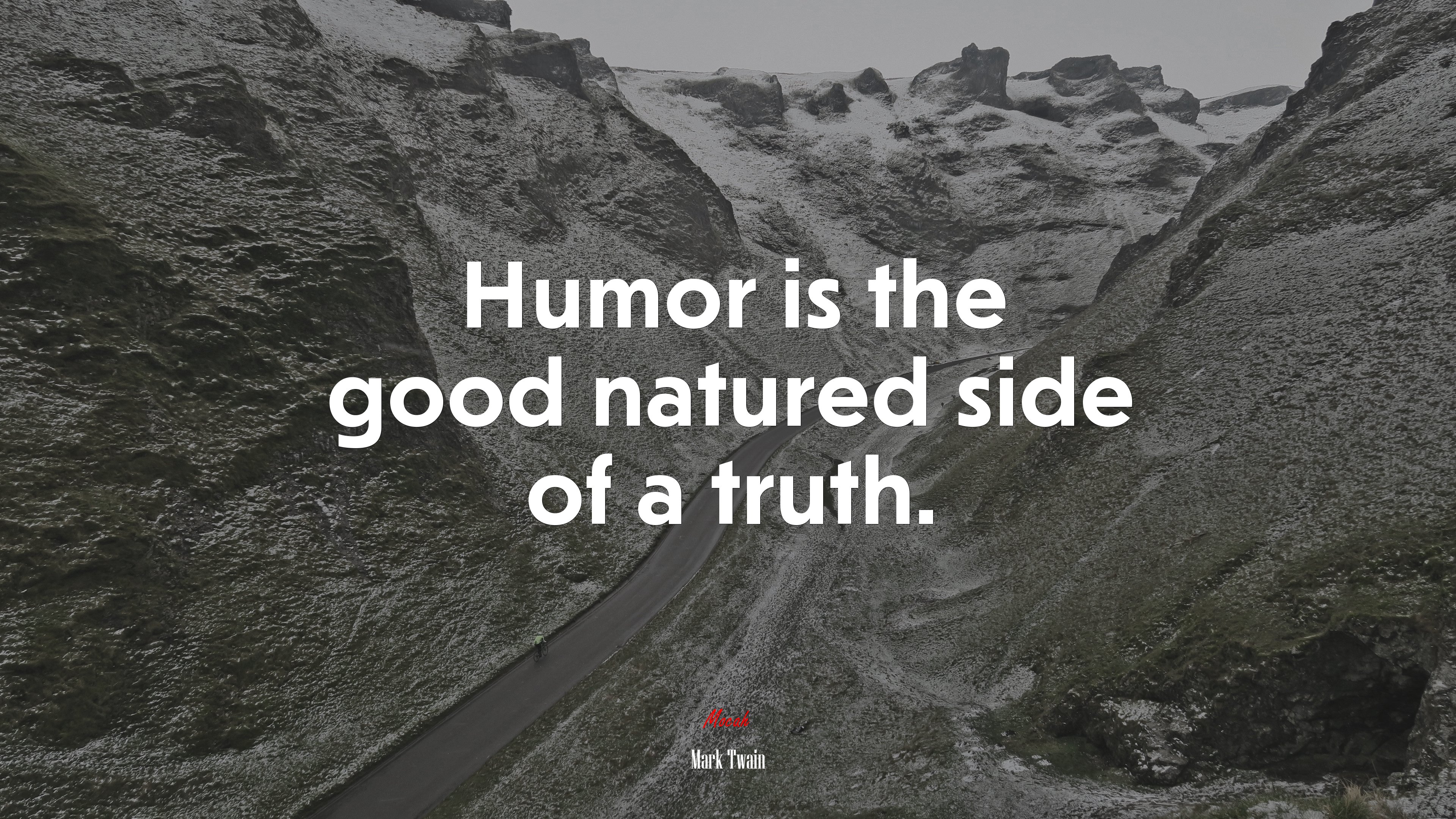 Humor is the good natured side of a truth. | Mark Twain quote HD Wallpaper