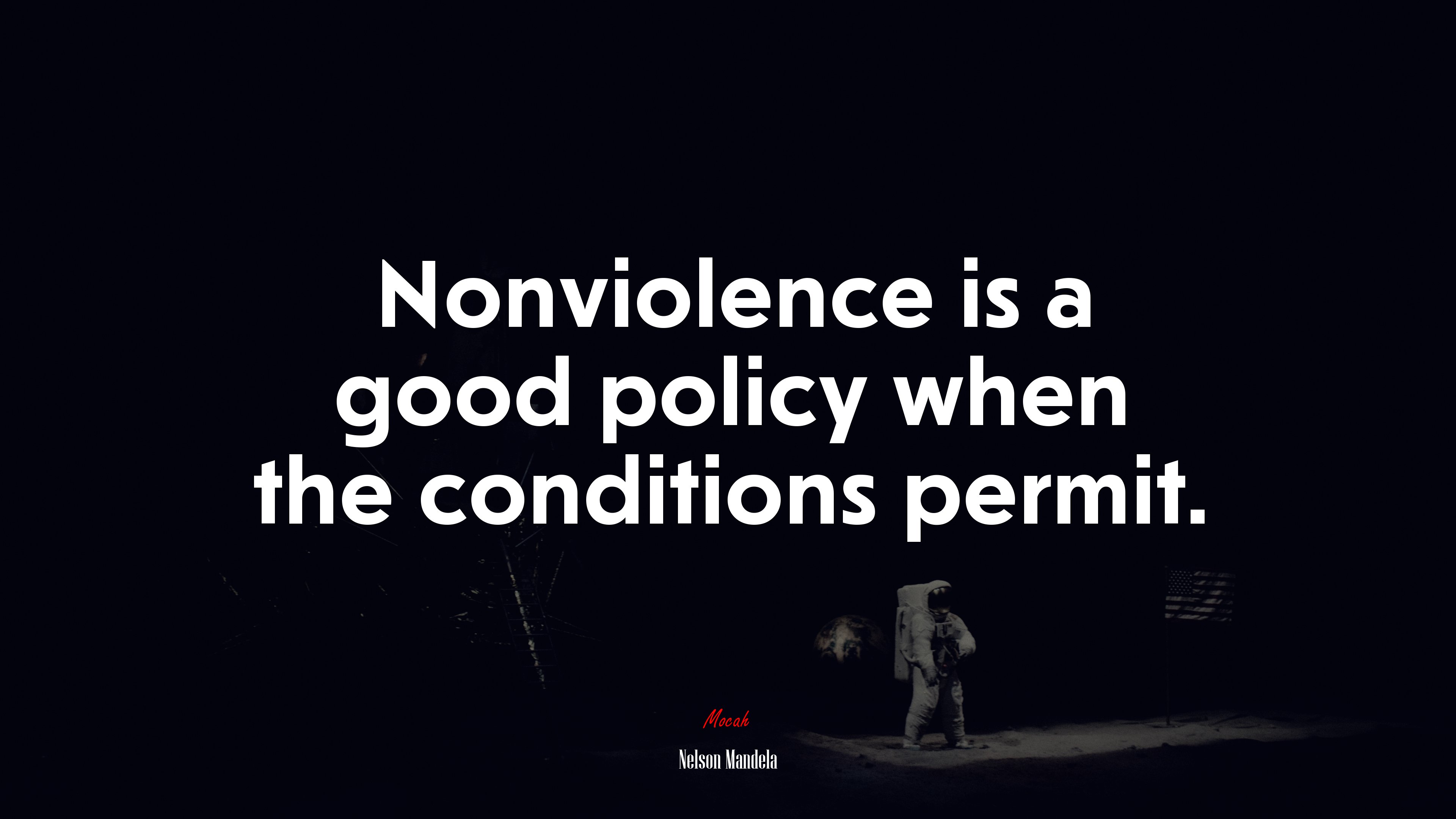 Nonviolence is a good policy when the conditions permit. | Nelson Mandela quote HD Wallpaper