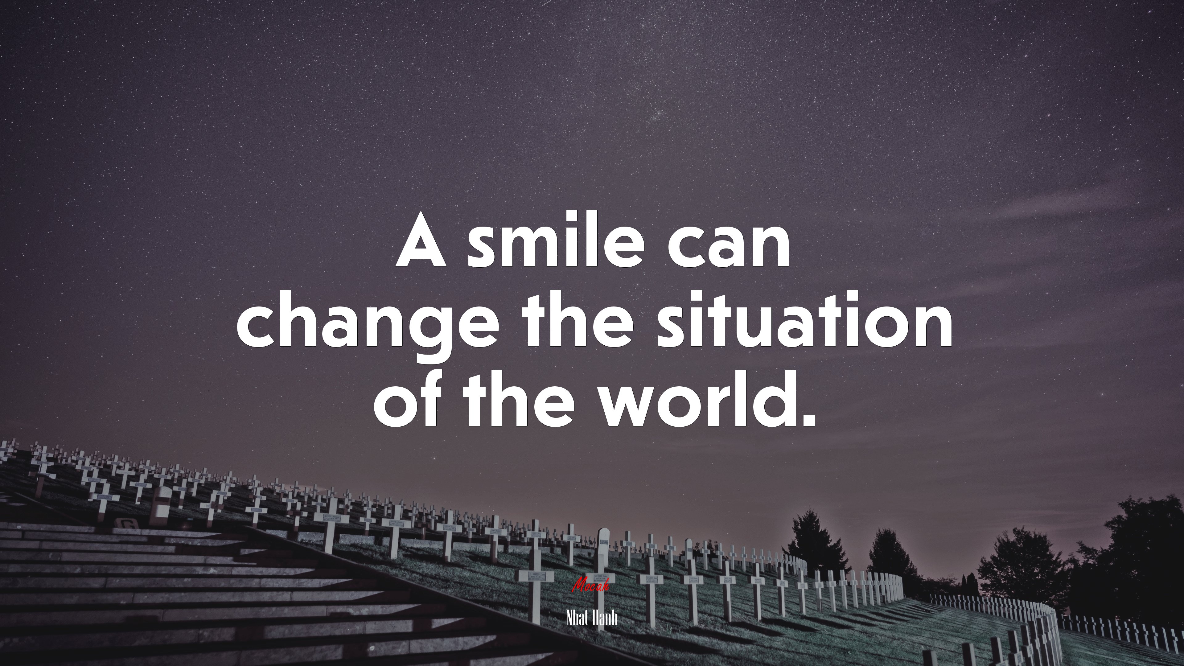 A smile can change the situation of the world. | Nhat Hanh quote HD Wallpaper