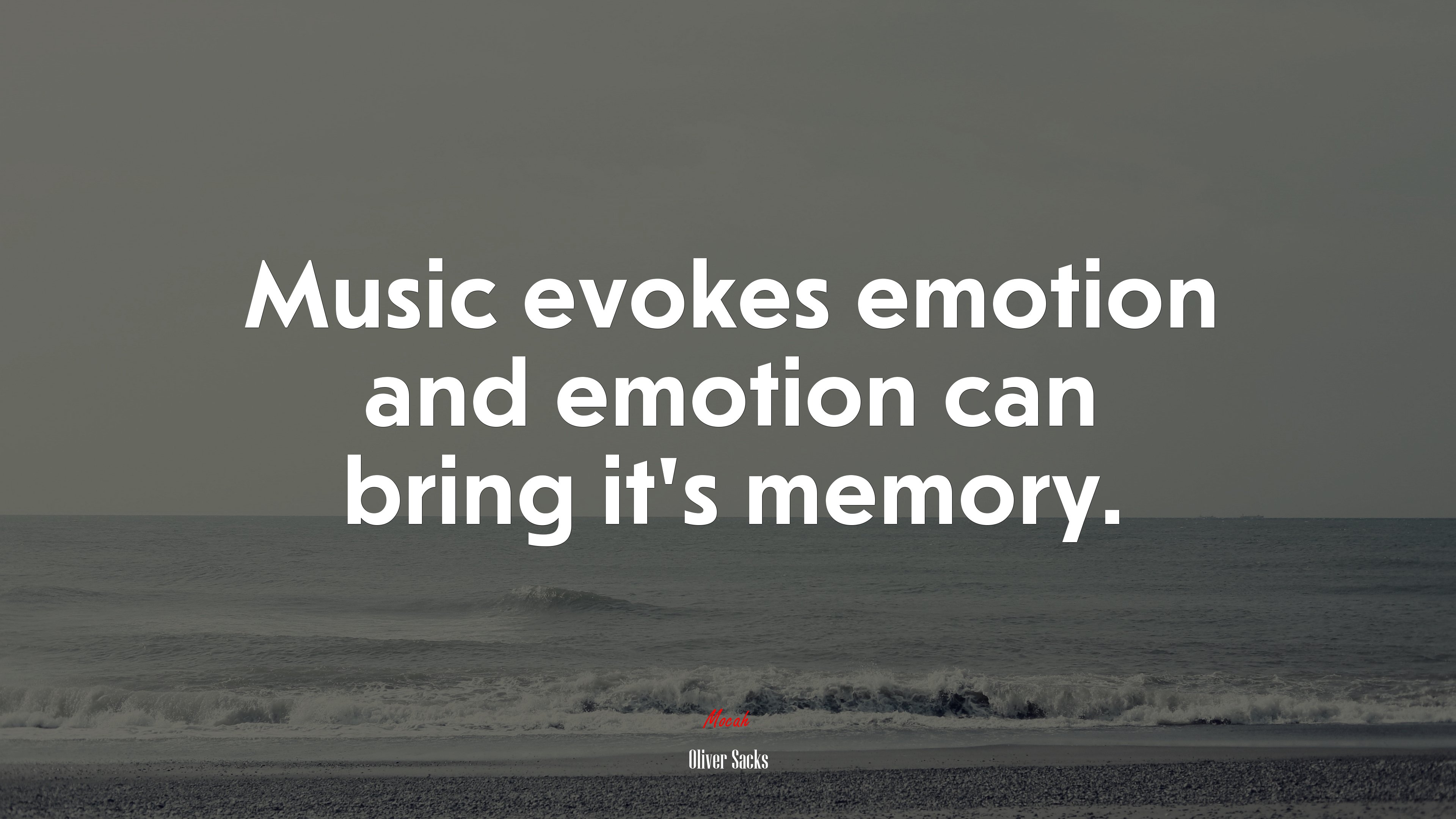 Music evokes emotion and emotion can bring it’s memory. | Oliver Sacks quote HD Wallpaper