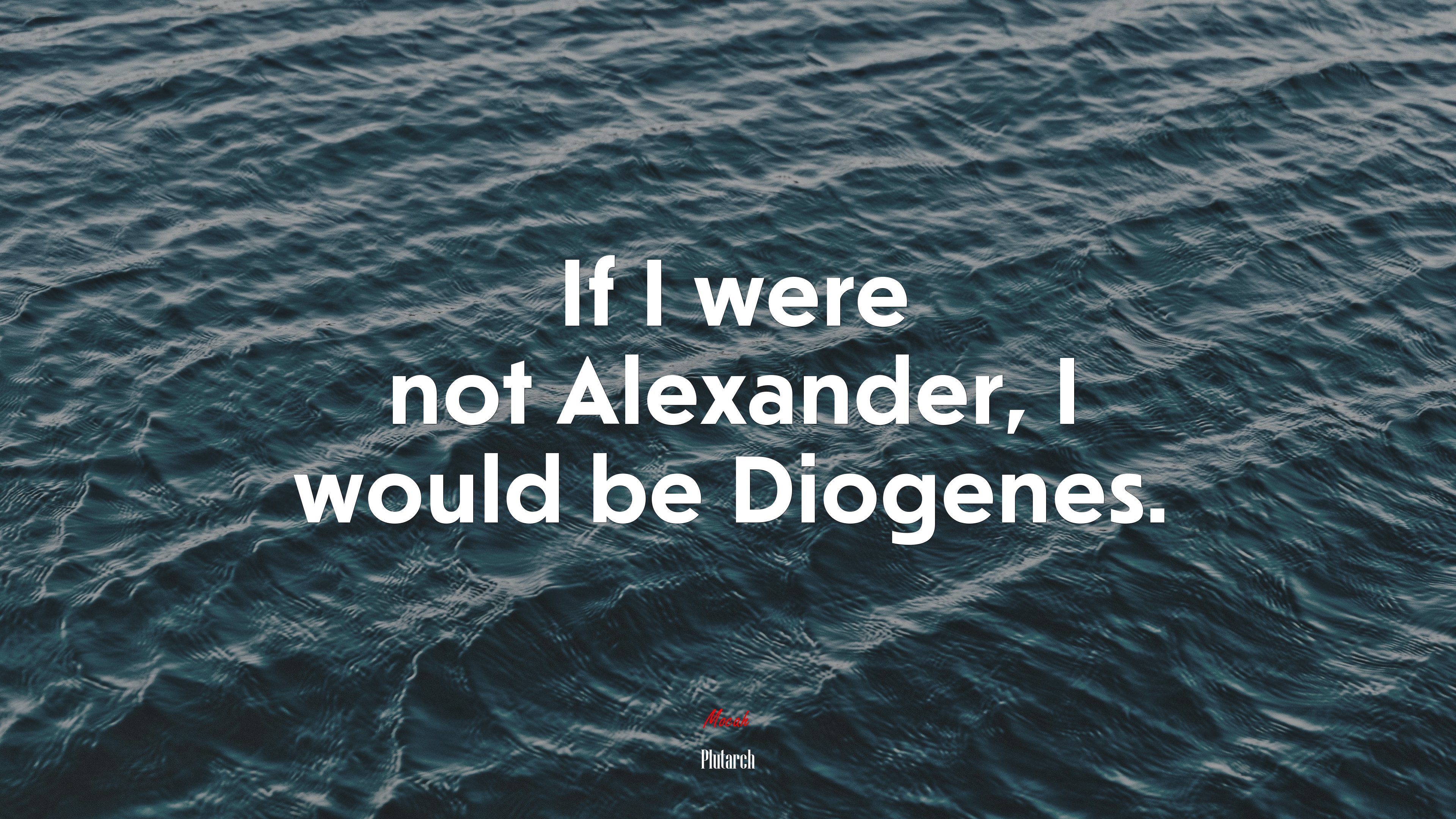 If I were not Alexander, I would be Diogenes. | Plutarch quote HD Wallpaper