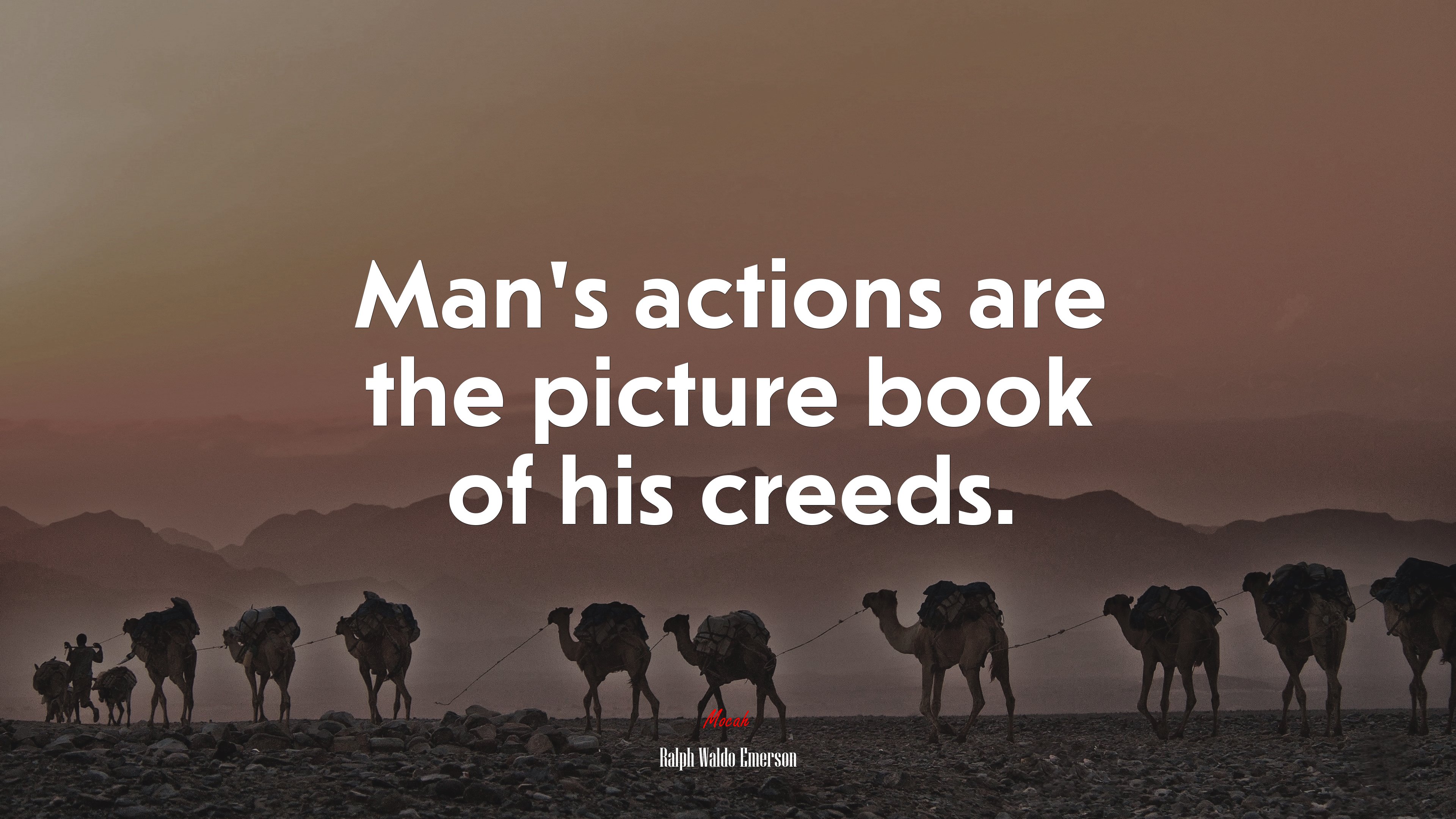 Man’s actions are the picture book of his creeds. | Ralph Waldo Emerson quote HD Wallpaper