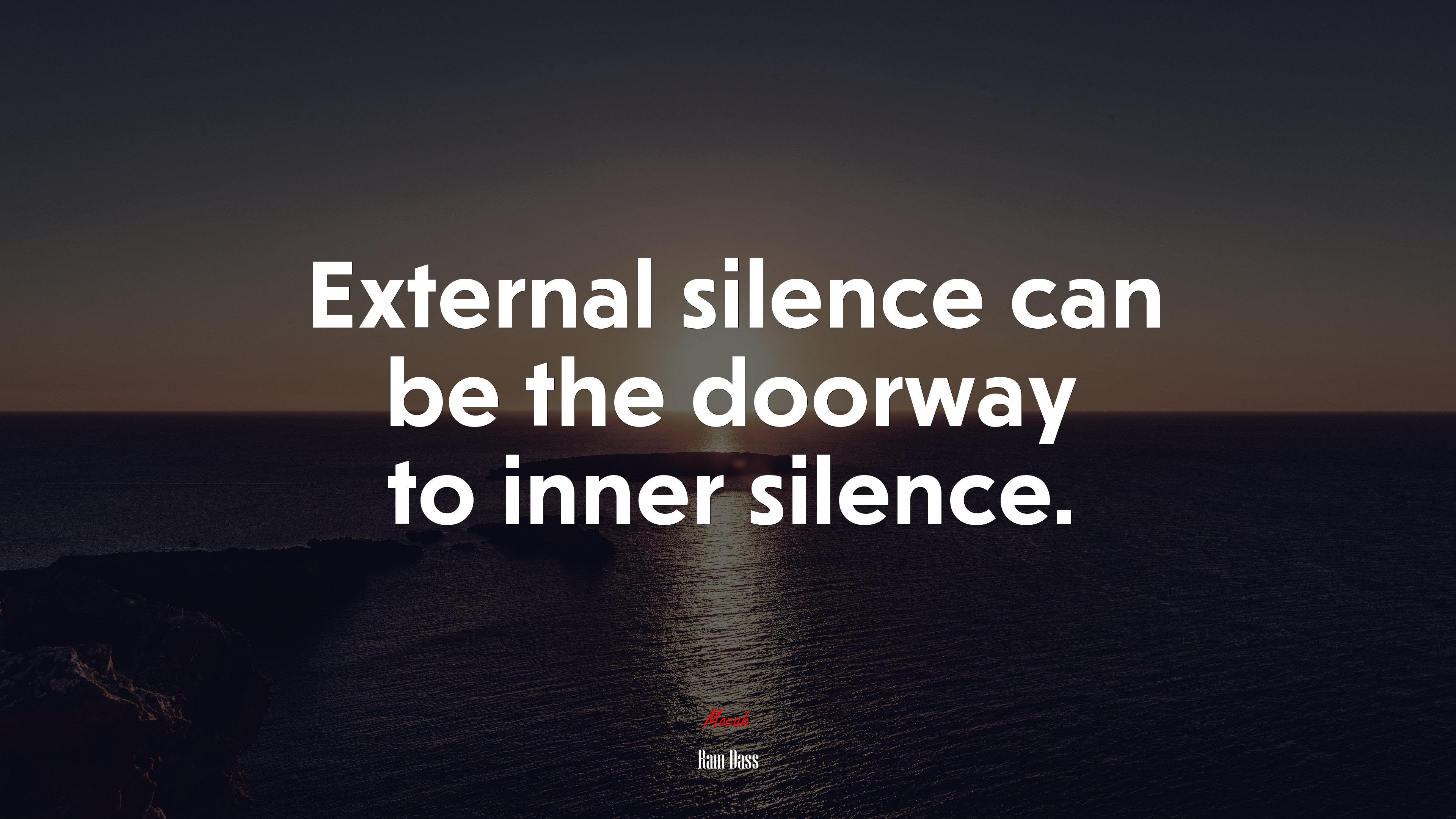 External silence can be the doorway to inner silence. | Ram Dass quote HD Wallpaper