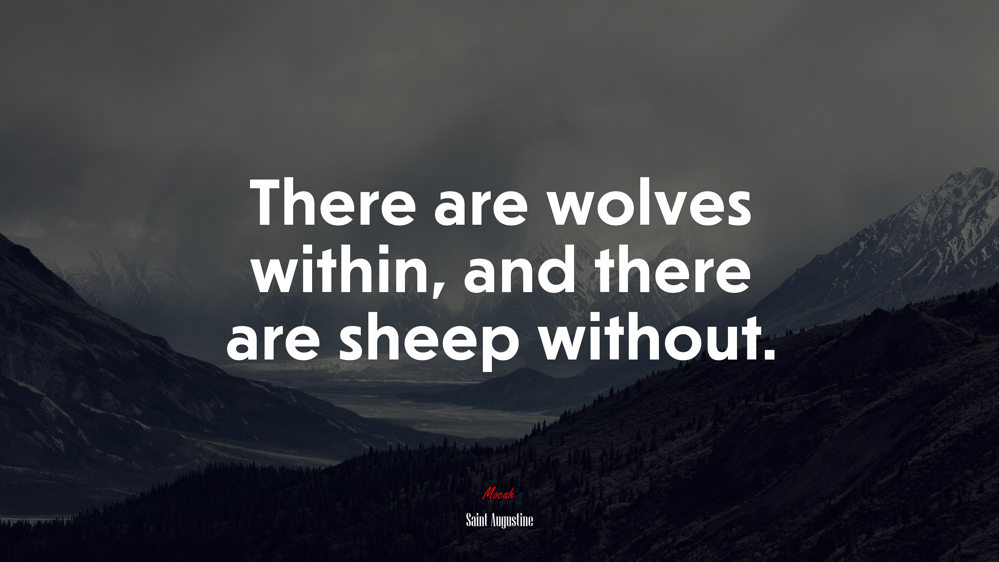 There are wolves within, and there are sheep without. | Saint Augustine quote HD Wallpaper