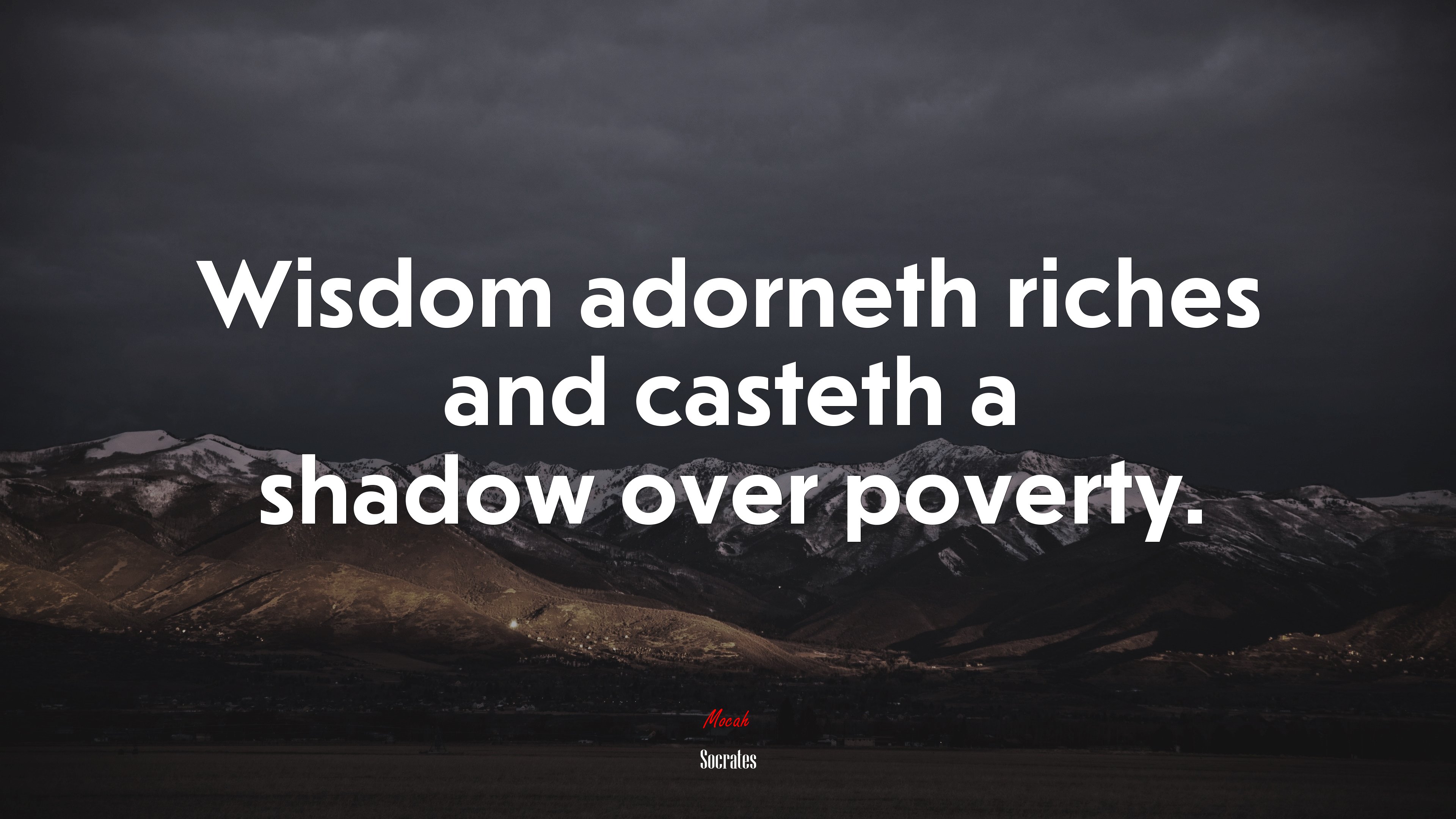 Wisdom adorneth riches and casteth a shadow over poverty. | Socrates quote HD Wallpaper