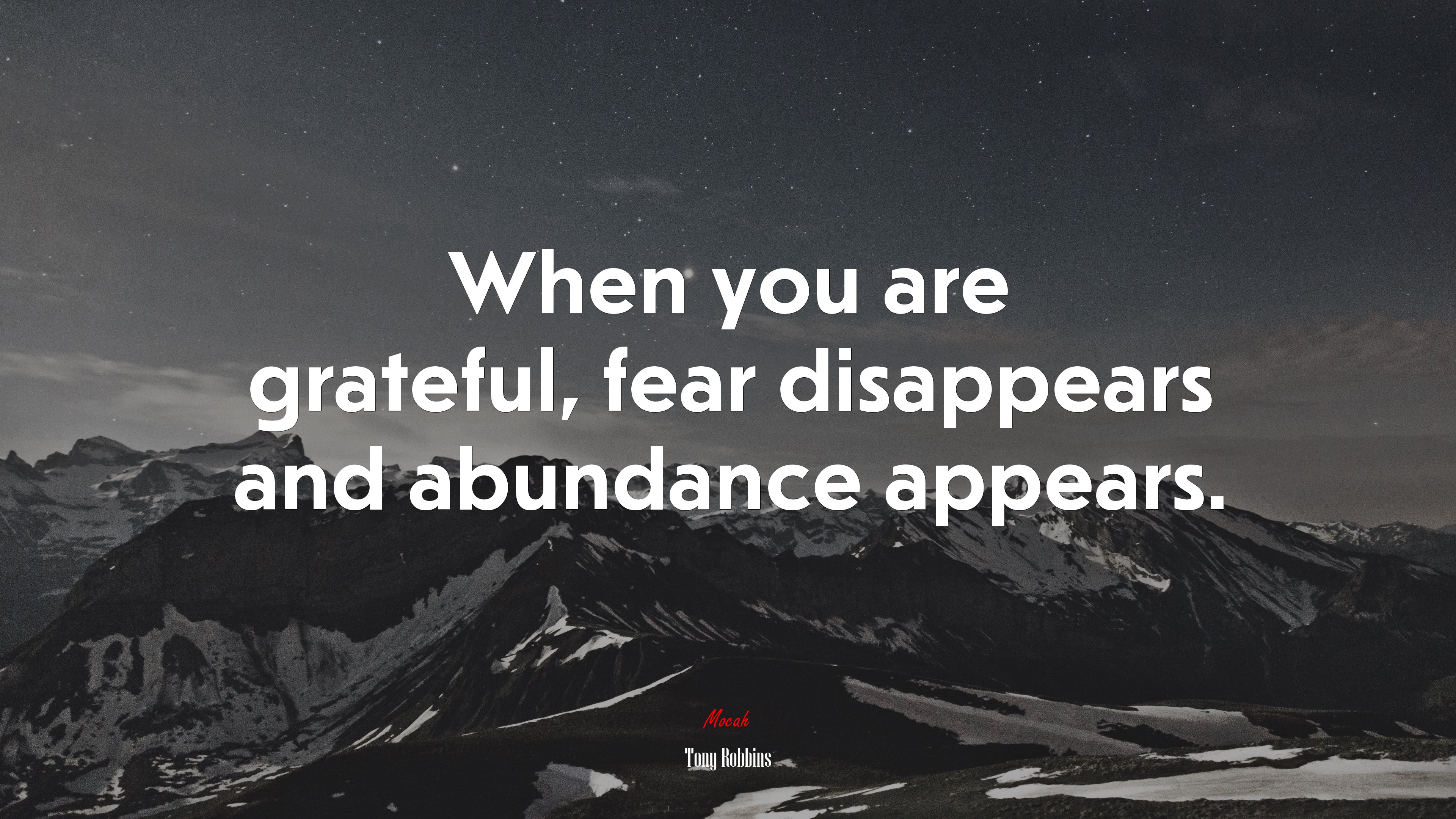 When you are grateful, fear disappears and abundance appears. | Tony Robbins quote HD Wallpaper