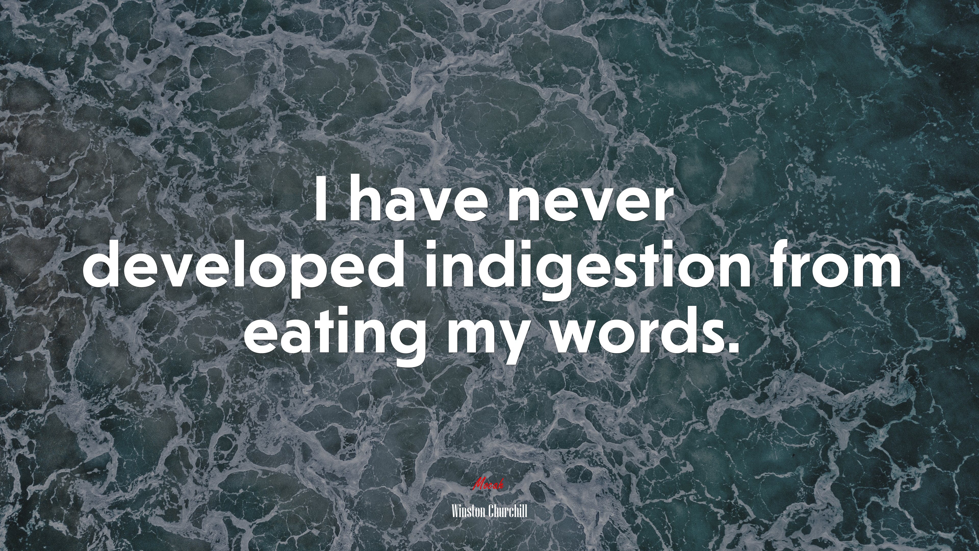 I have never developed indigestion from eating my words. | Winston Churchill quote HD Wallpaper