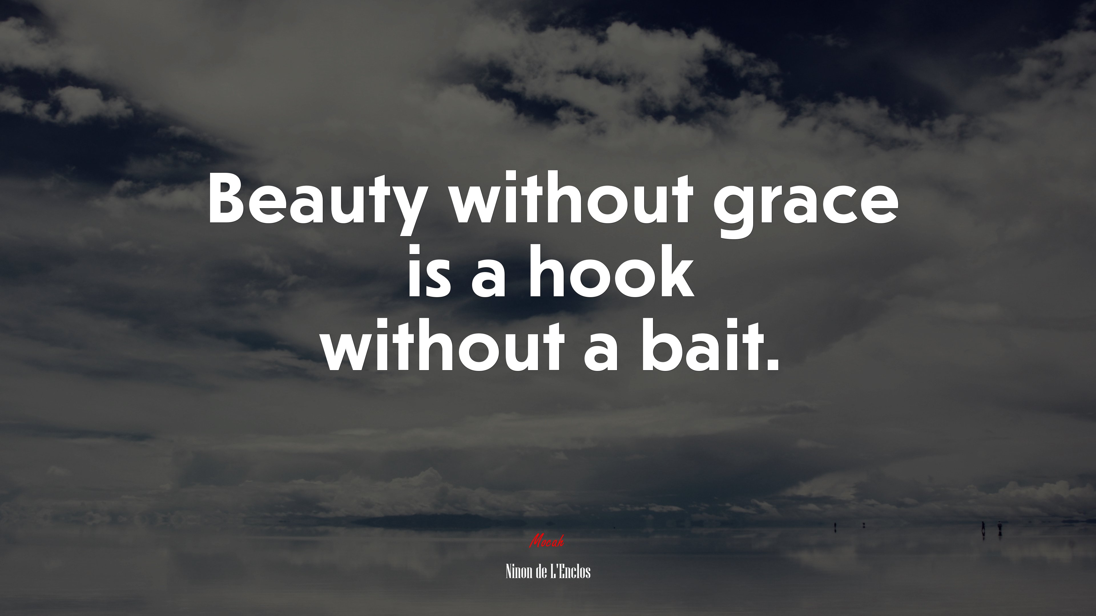 Beauty without grace is a hook without a bait. | Ninon de LEnclos quote HD Wallpaper