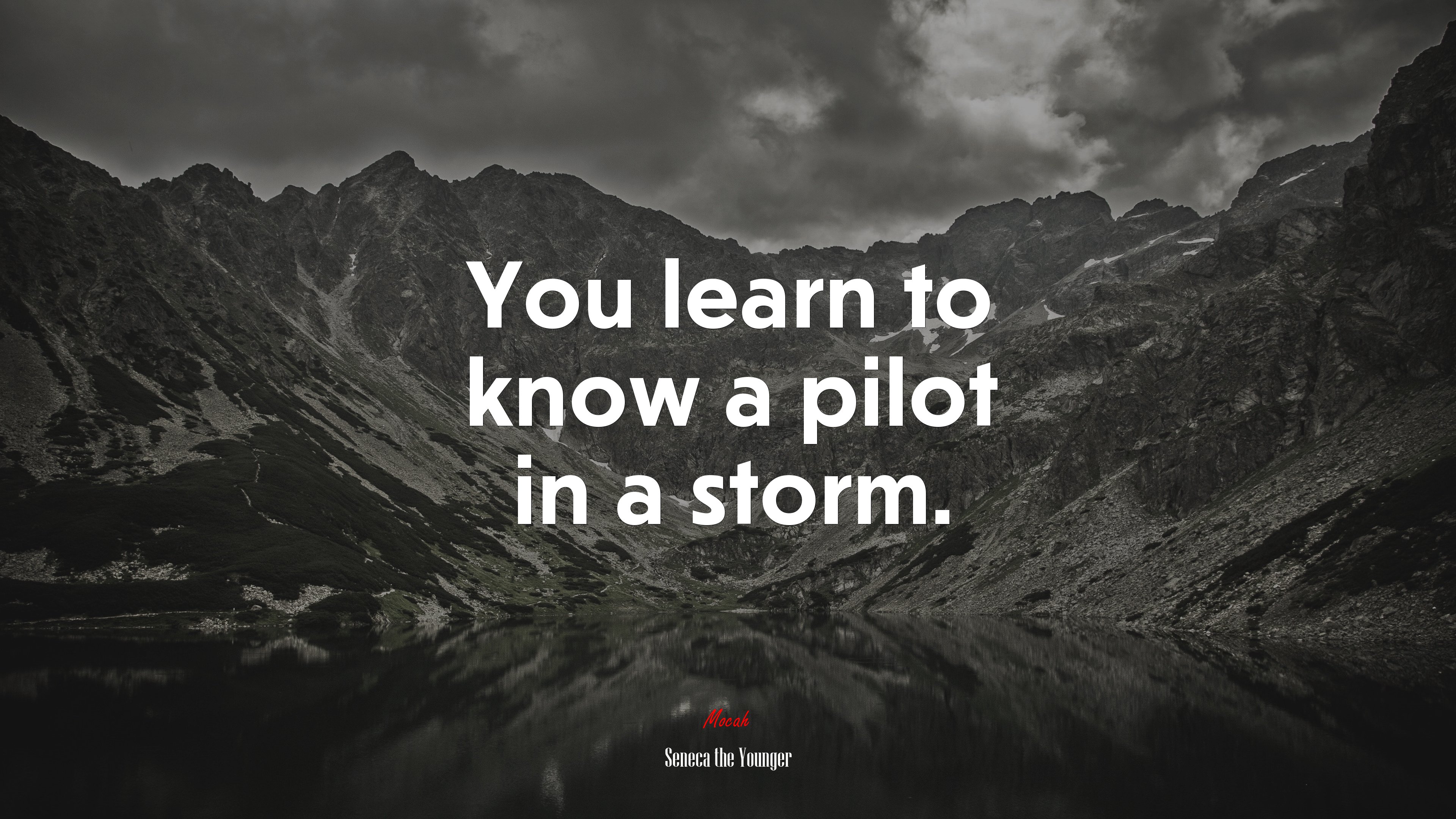 You learn to know a pilot in a storm. | Seneca the Younger quote HD Wallpaper