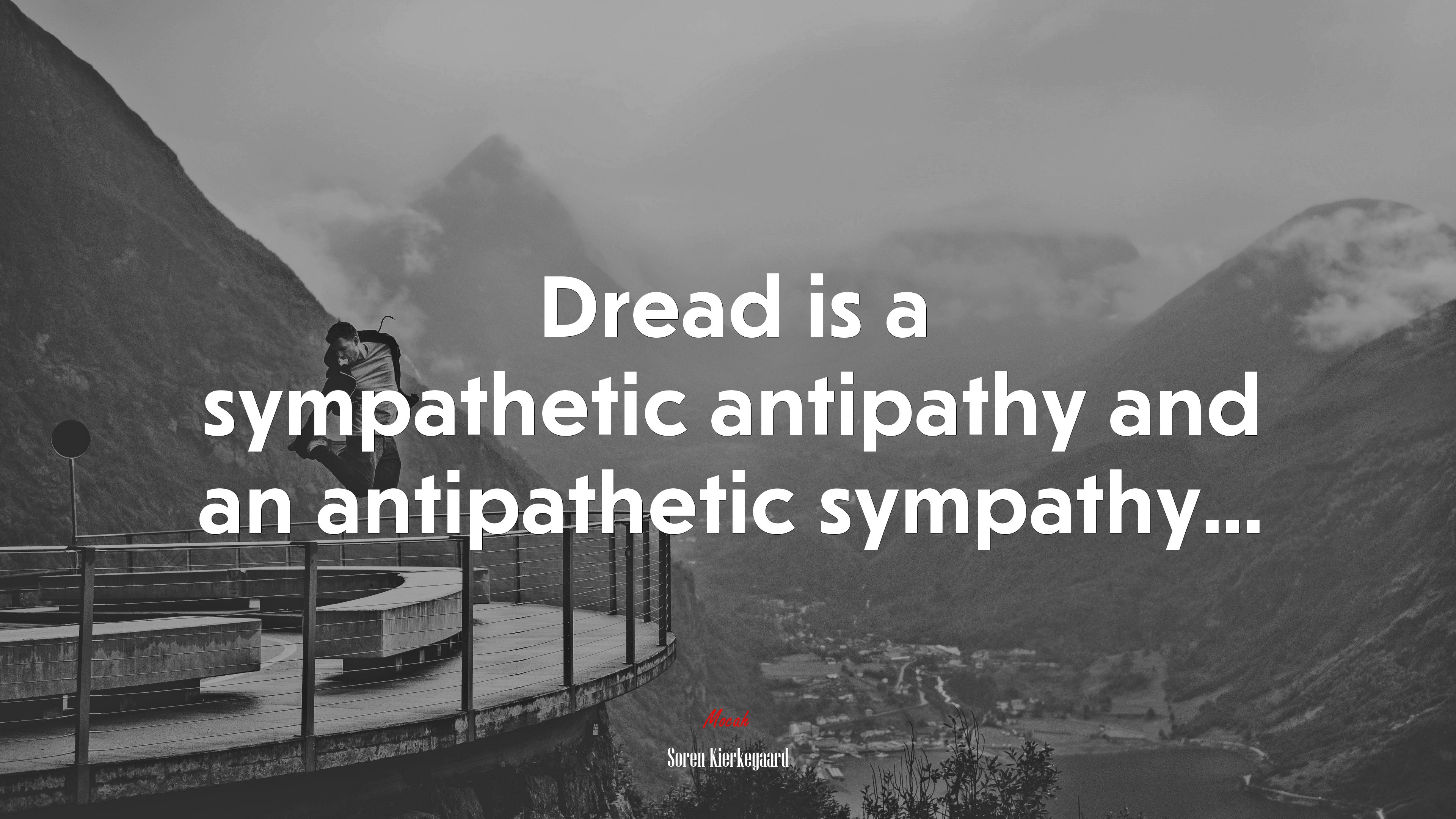 Dread is a sympathetic antipathy and an antipathetic sympathy... | Soren Kierkegaard quote HD Wallpaper