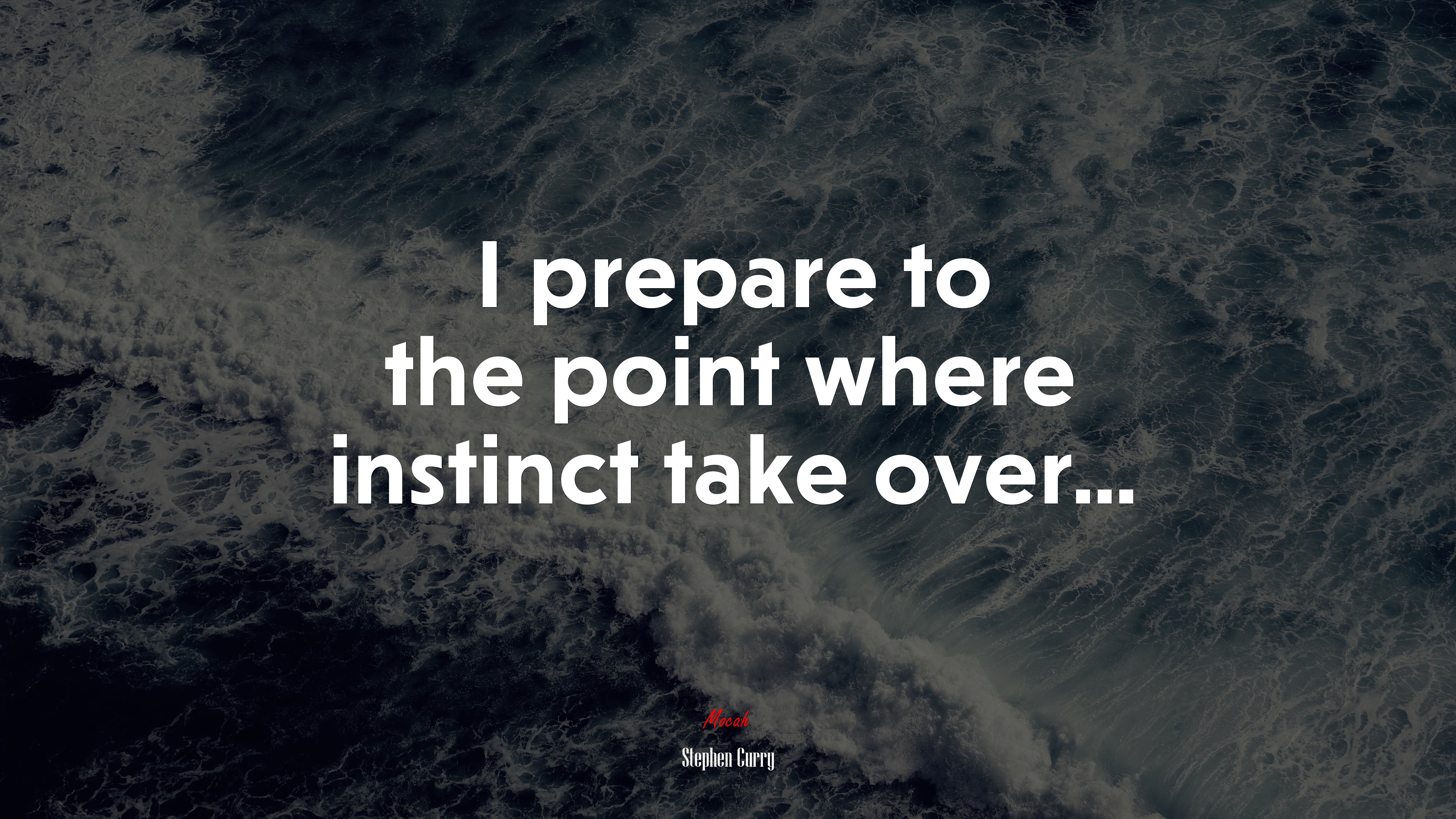 I prepare to the point where instinct take over... | Stephen Curry quote HD Wallpaper
