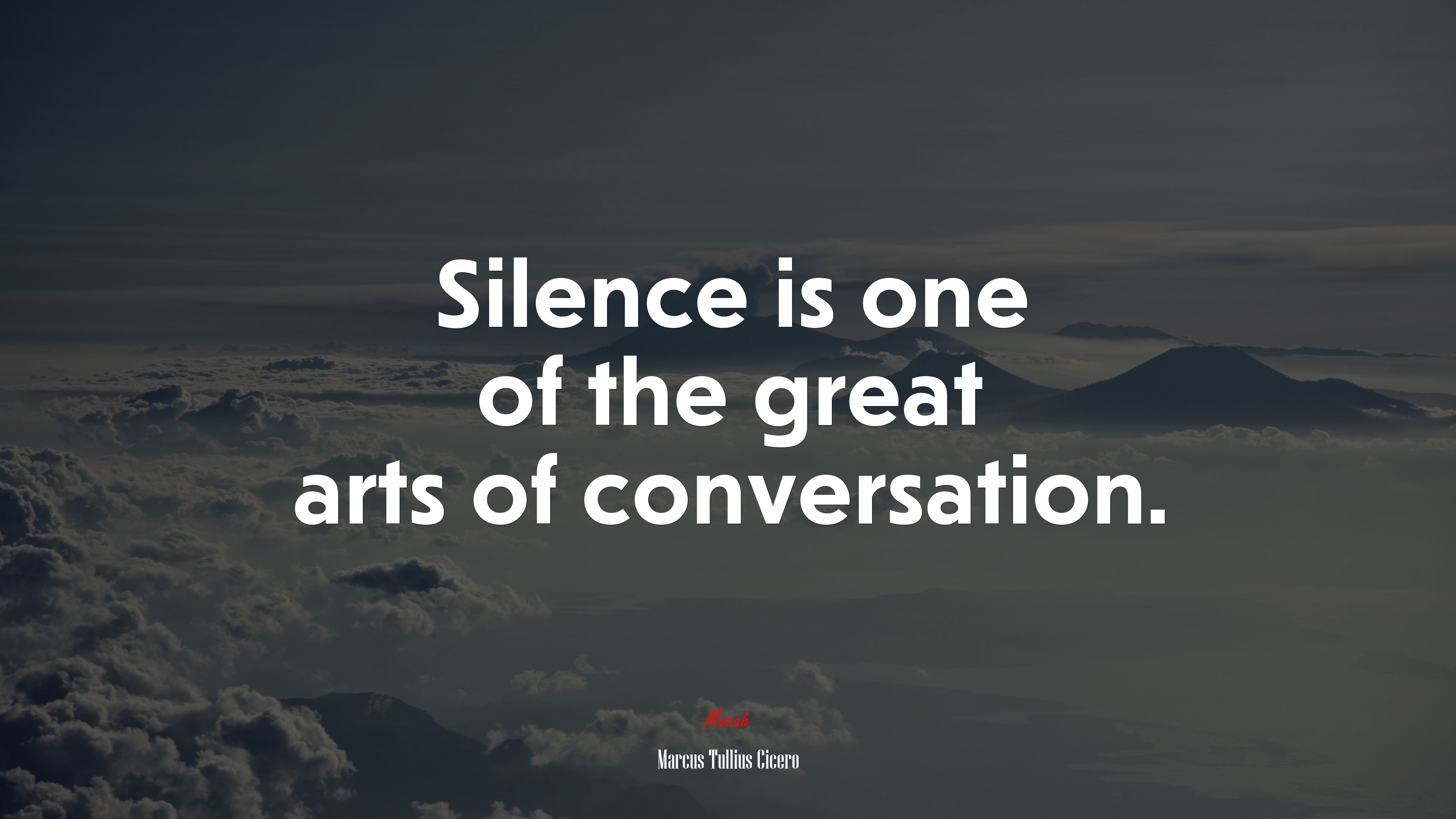 Silence is one of the great arts of conversation. | Marcus Tullius Cicero quote HD Wallpaper