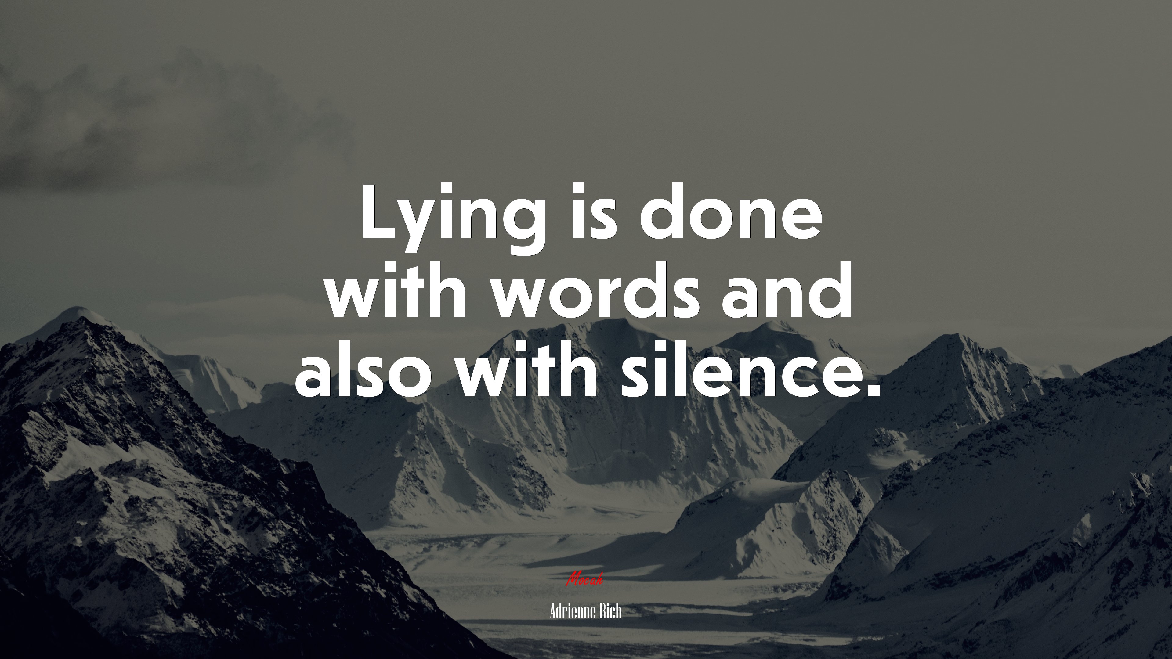 Lying is done with words and also with silence. | Adrienne Rich quote HD Wallpaper