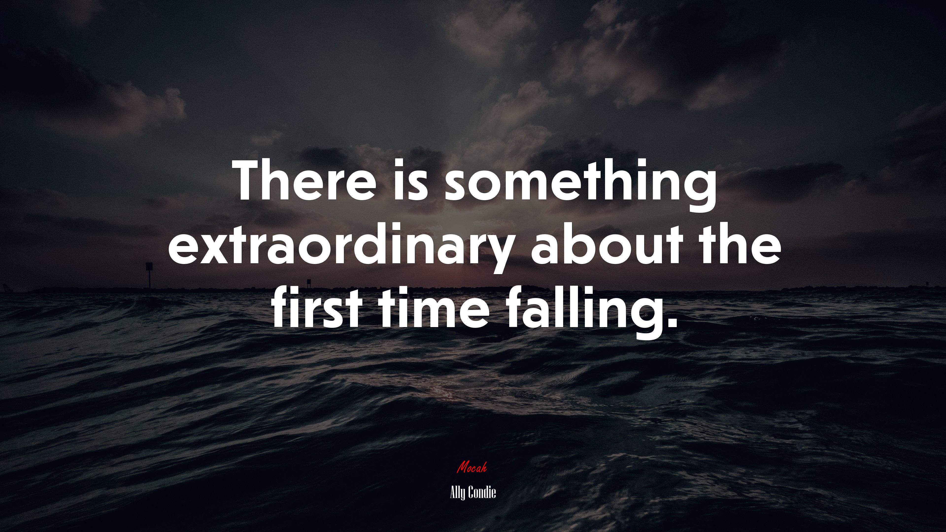 There is something extraordinary about the first time falling. | Ally Condie quote HD Wallpaper