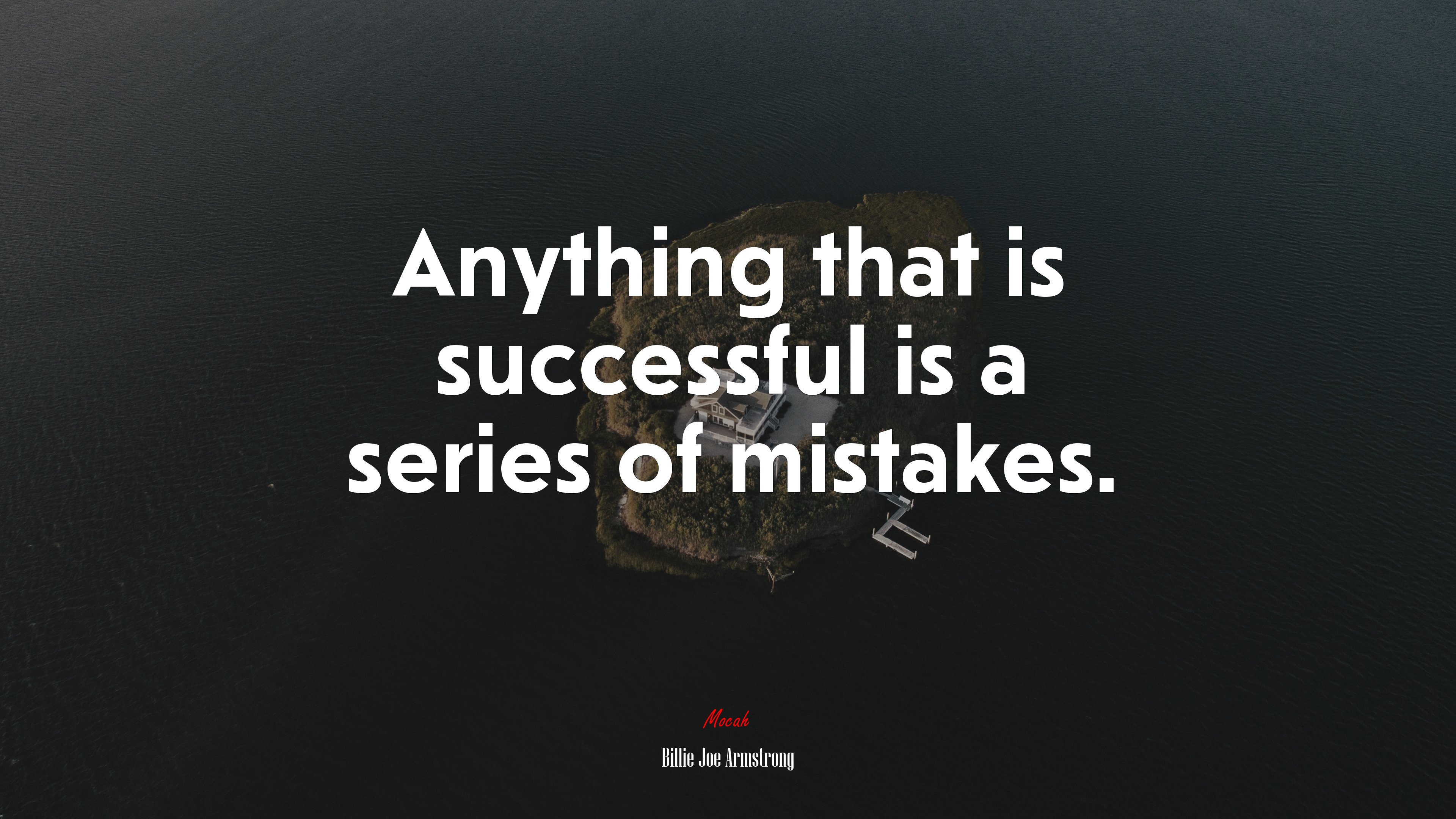 Anything that is successful is a series of mistakes. | Billie Joe Armstrong quote HD Wallpaper