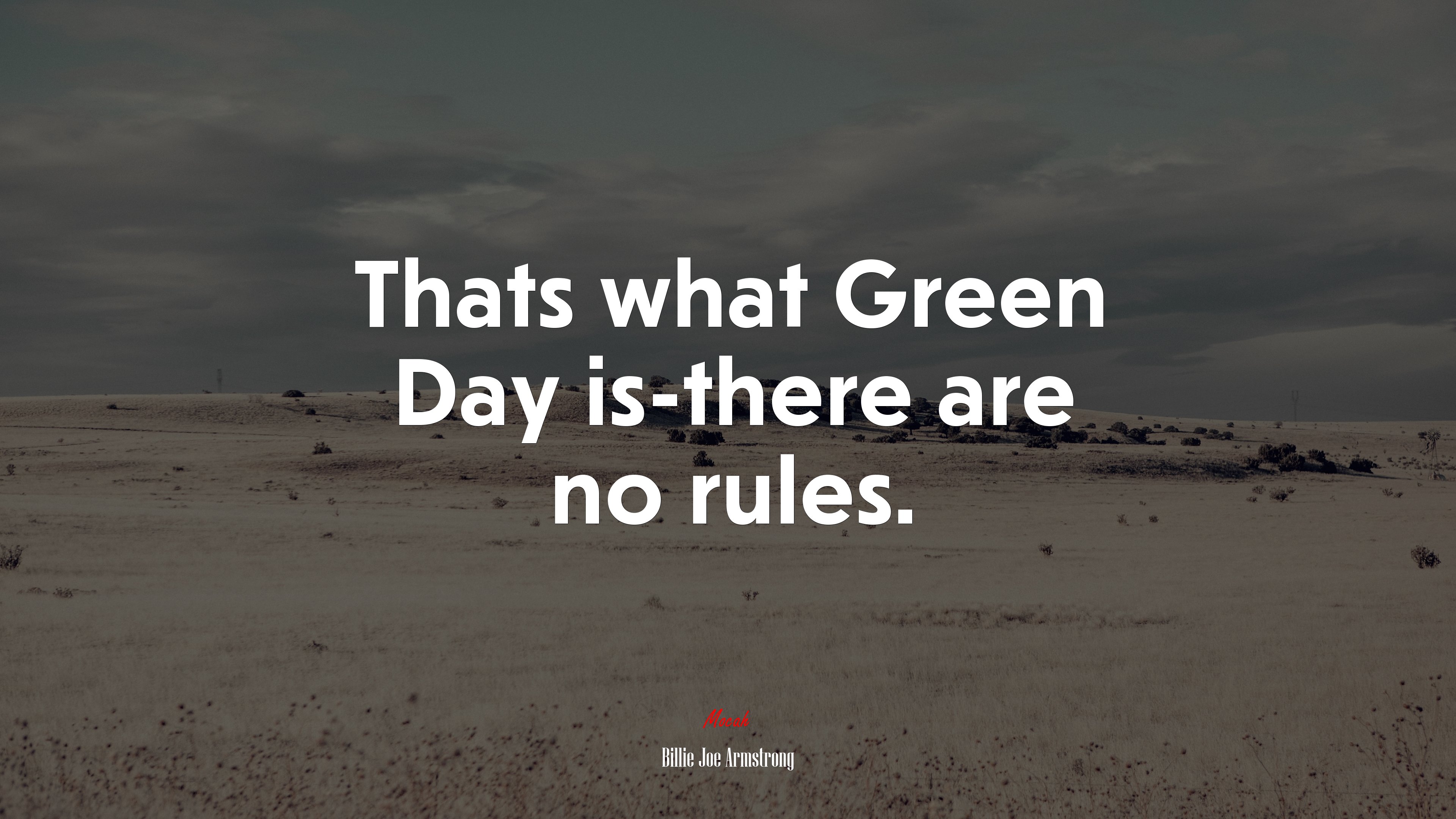 Thats what Green Day is-there are no rules. | Billie Joe Armstrong quote HD Wallpaper