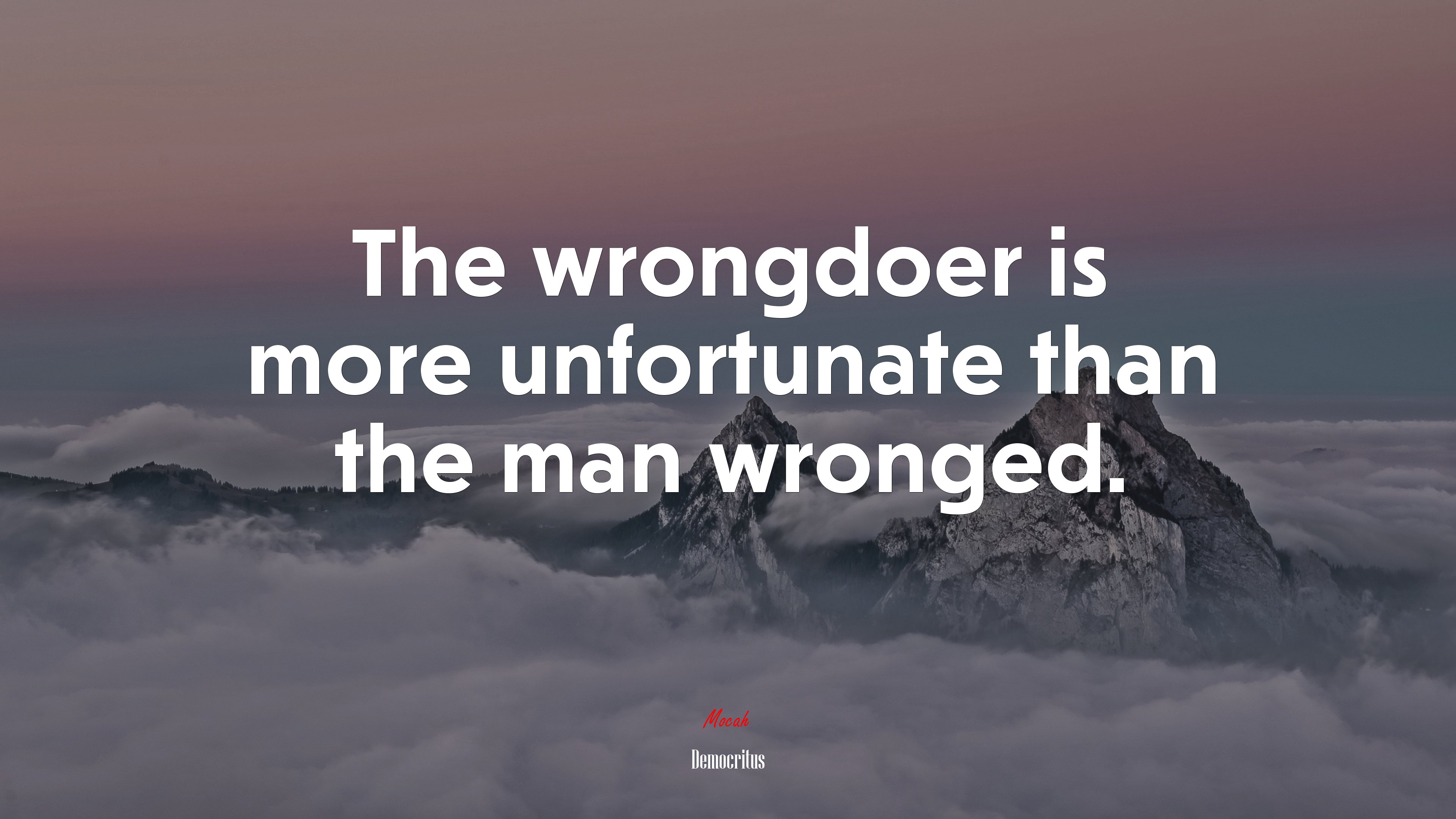 The wrongdoer is more unfortunate than the man wronged. | Democritus quote HD Wallpaper