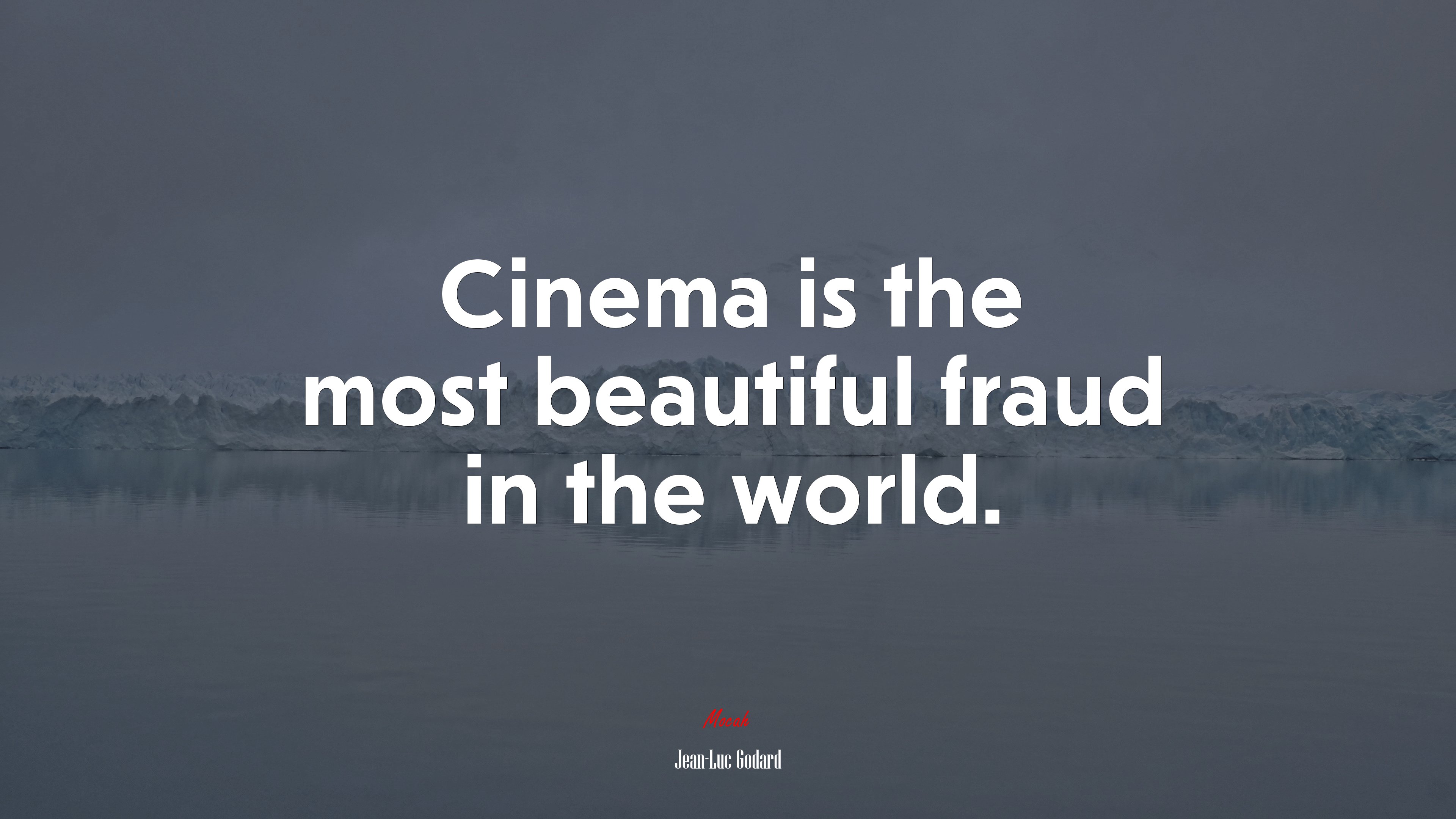 Cinema is the most beautiful fraud in the world. | Jean-Luc Godard quote HD Wallpaper