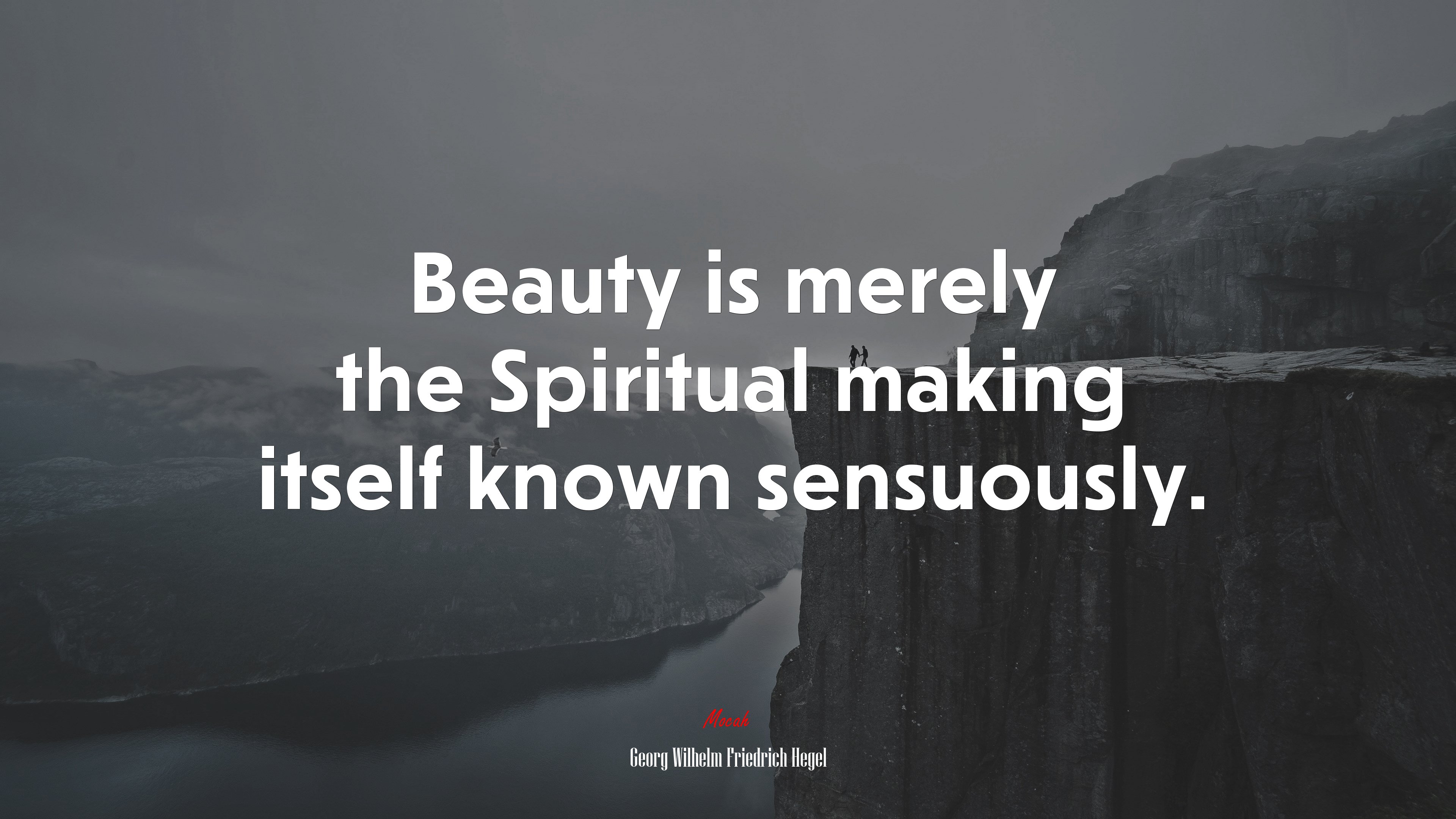 Beauty is merely the Spiritual making itself known sensuously. | Georg Wilhelm Friedrich Hegel quote HD Wallpaper