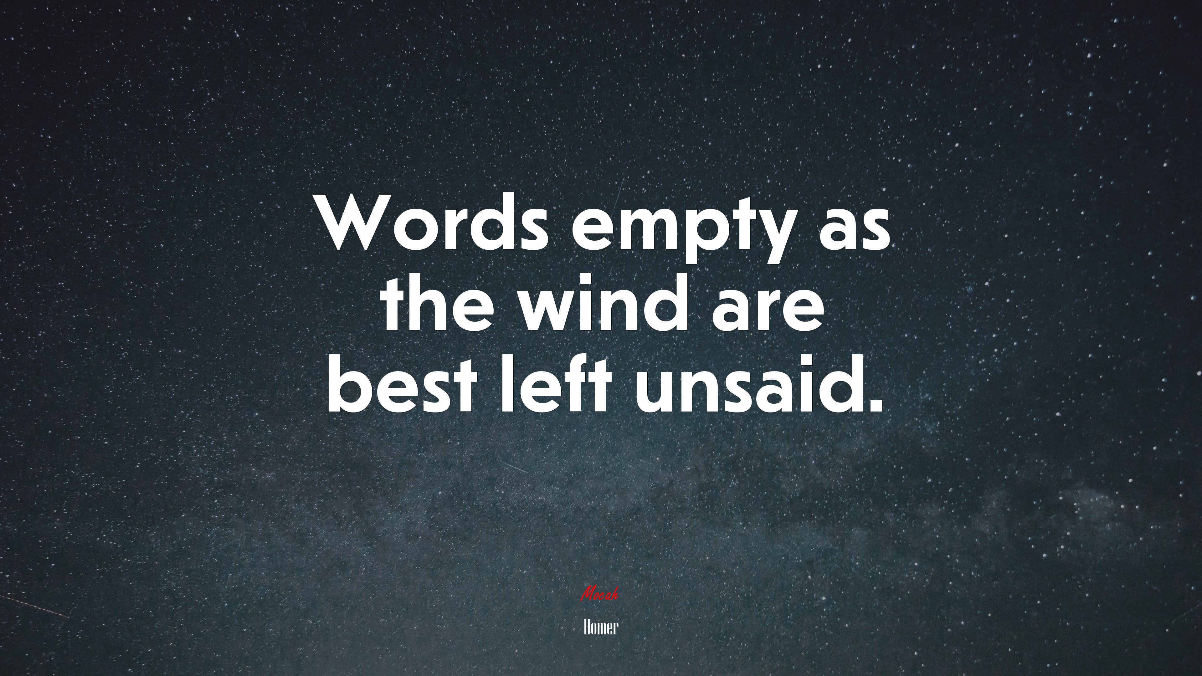 Words empty as the wind are best left unsaid. | Homer quote HD Wallpaper