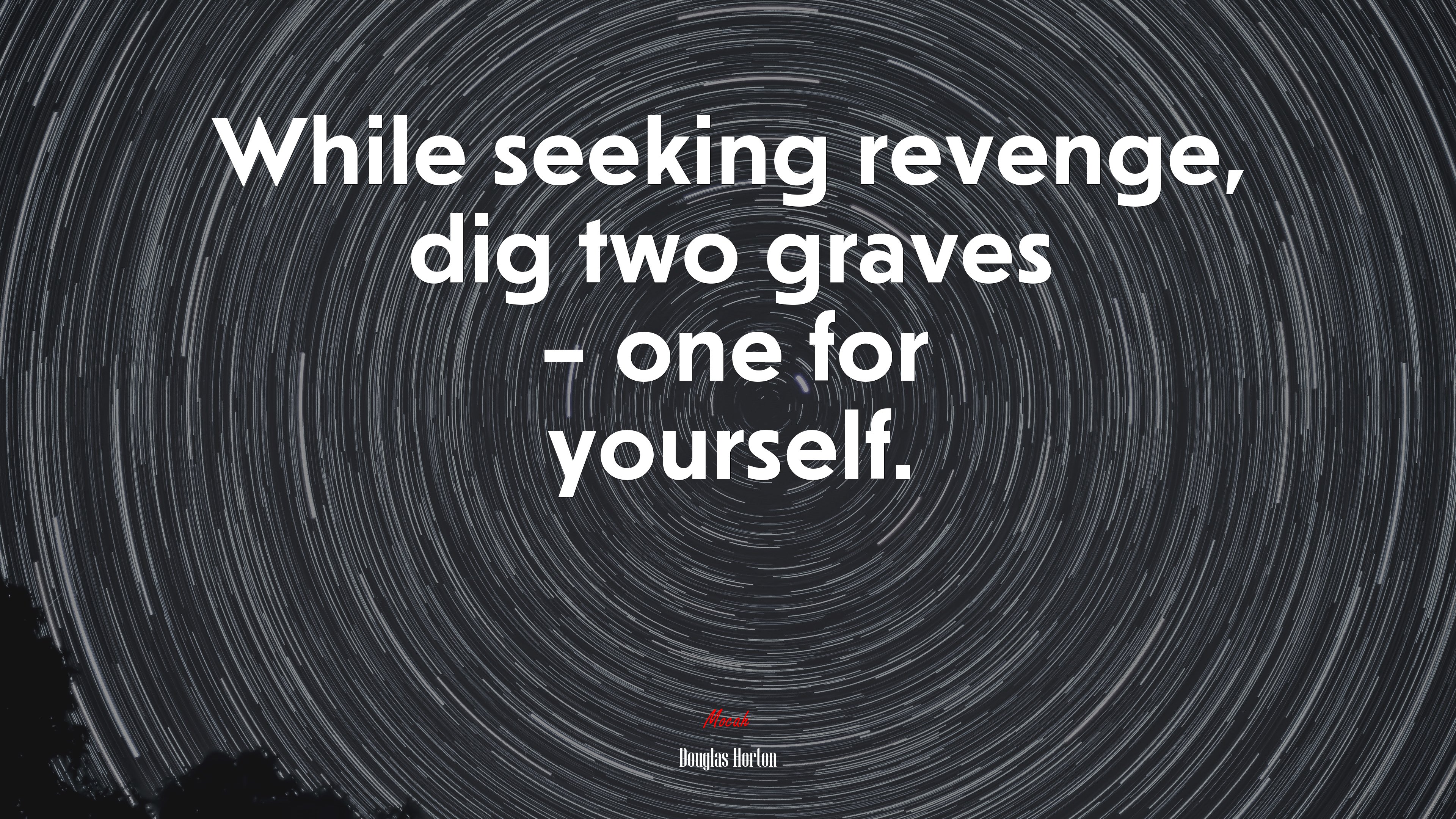 While seeking revenge, dig two graves – one for yourself. | Douglas Horton quote HD Wallpaper