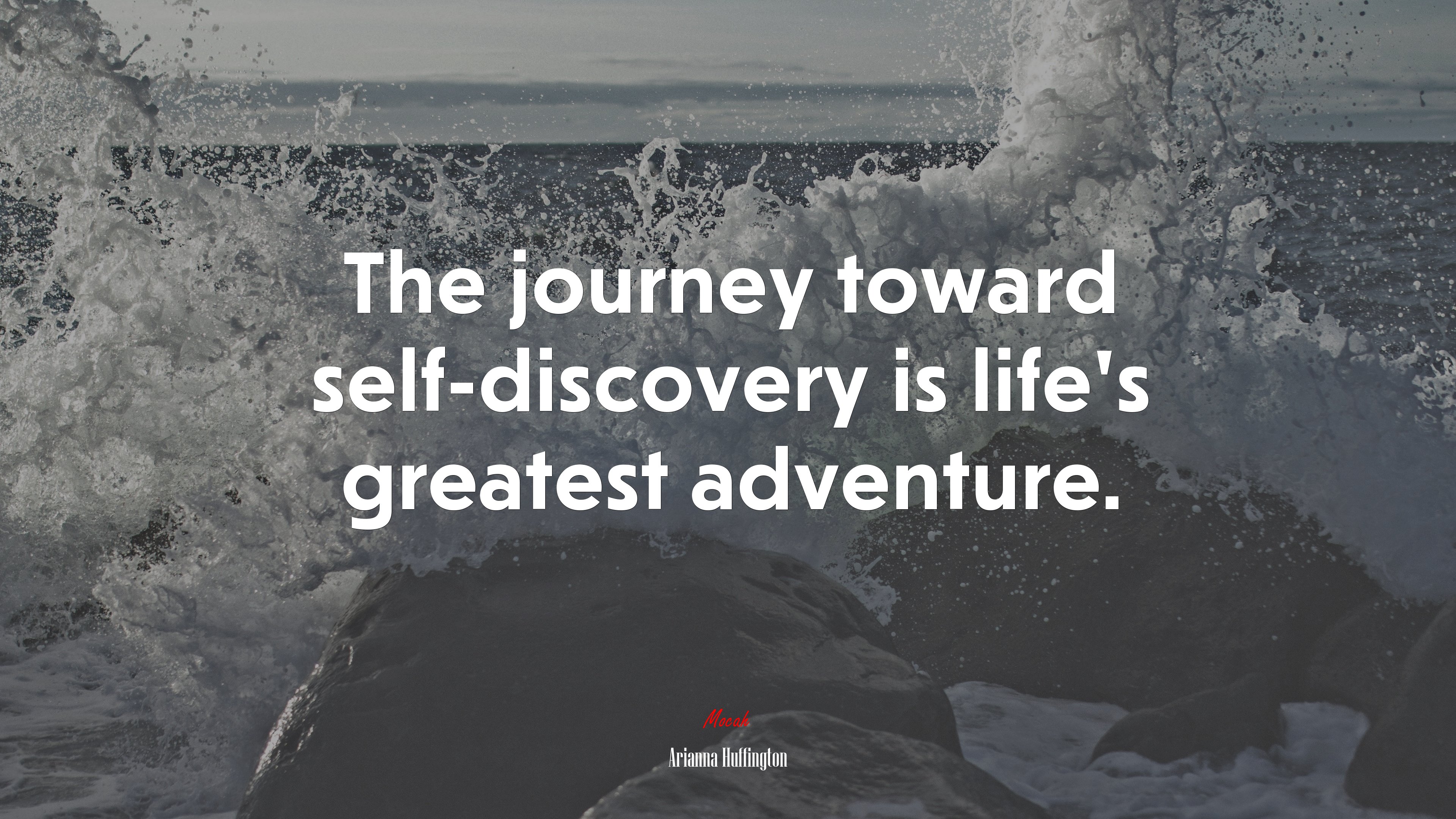 The journey toward self-discovery is life’s greatest adventure. | Arianna Huffington quote HD Wallpaper