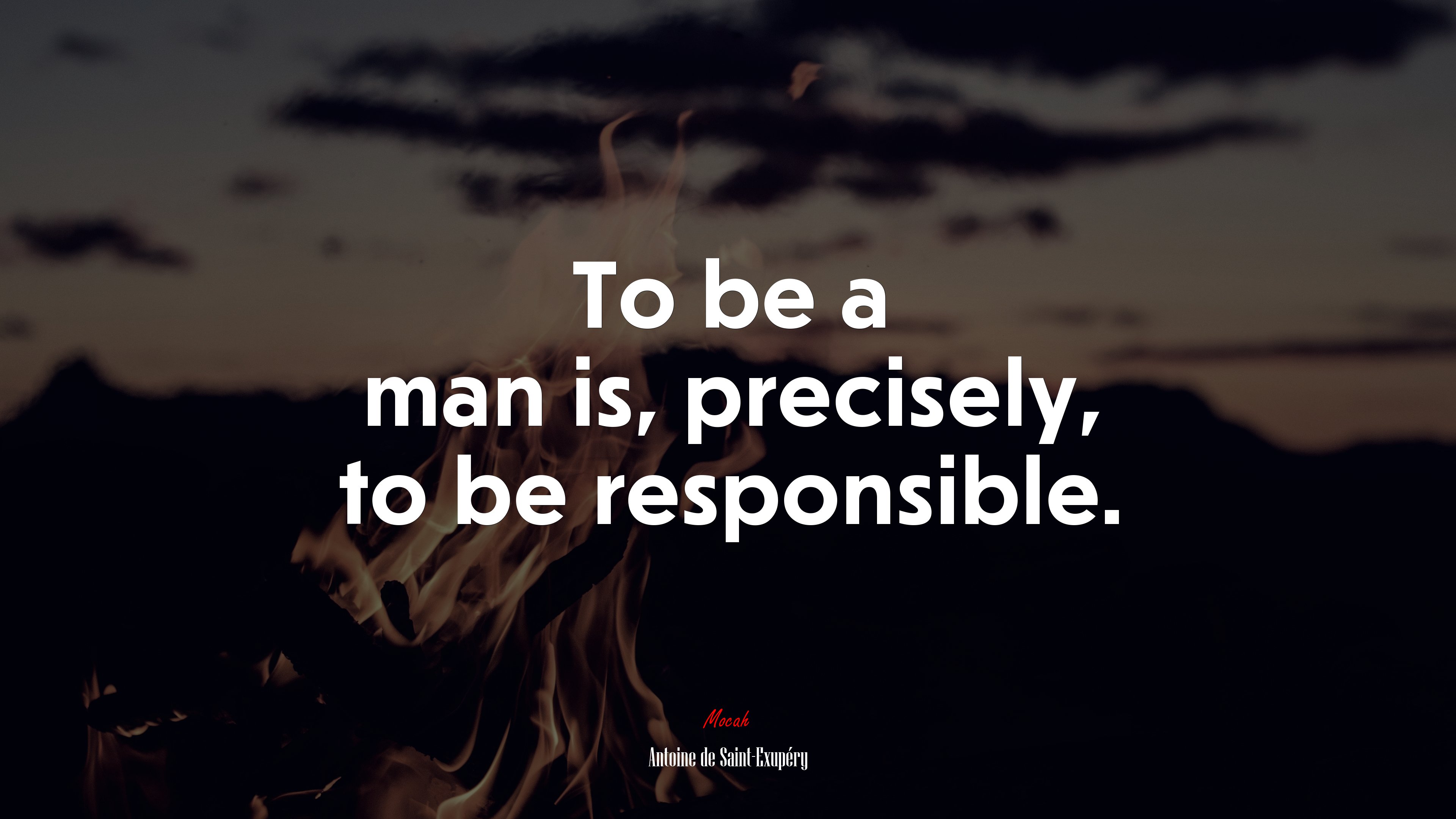 To be a man is, precisely, to be responsible. | Antoine de Saint-Exupéry quote HD Wallpaper