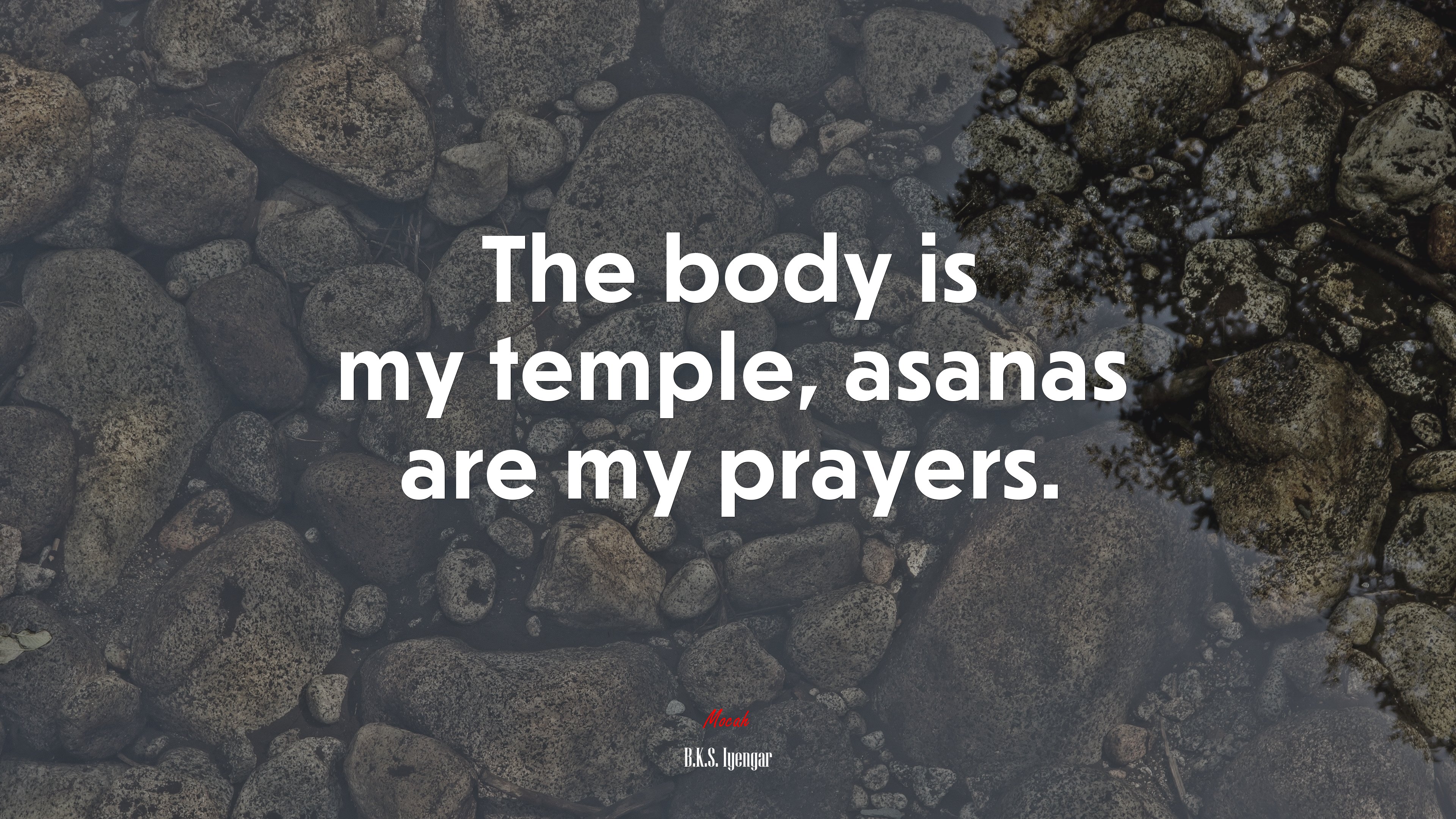 The body is my temple, asanas are my prayers. | B.K.S. Iyengar quote HD Wallpaper