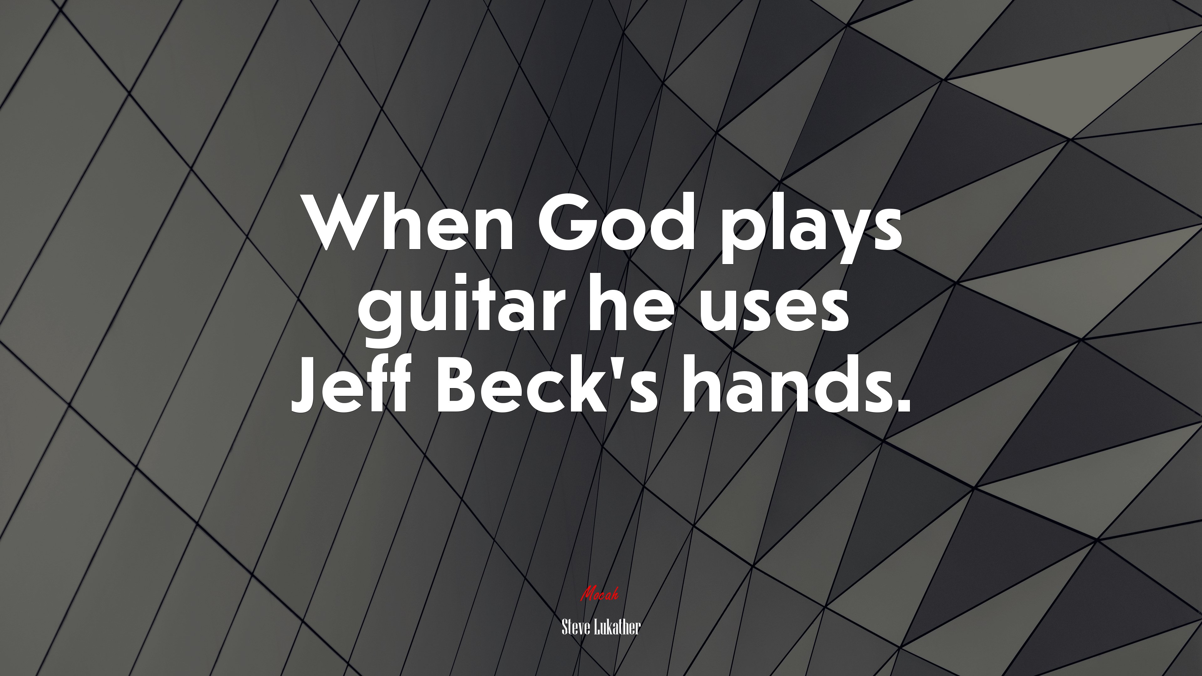 When God plays guitar he uses Jeff Beck’s hands. | Steve Lukather quote HD Wallpaper