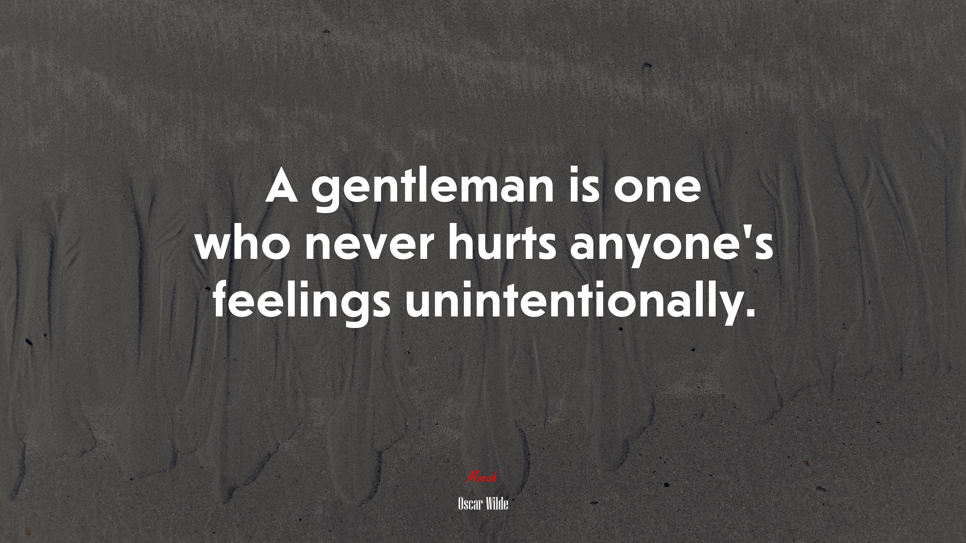 A gentleman is one who never hurts anyone’s feelings unintentionally. | Oscar Wilde quote HD Wallpaper