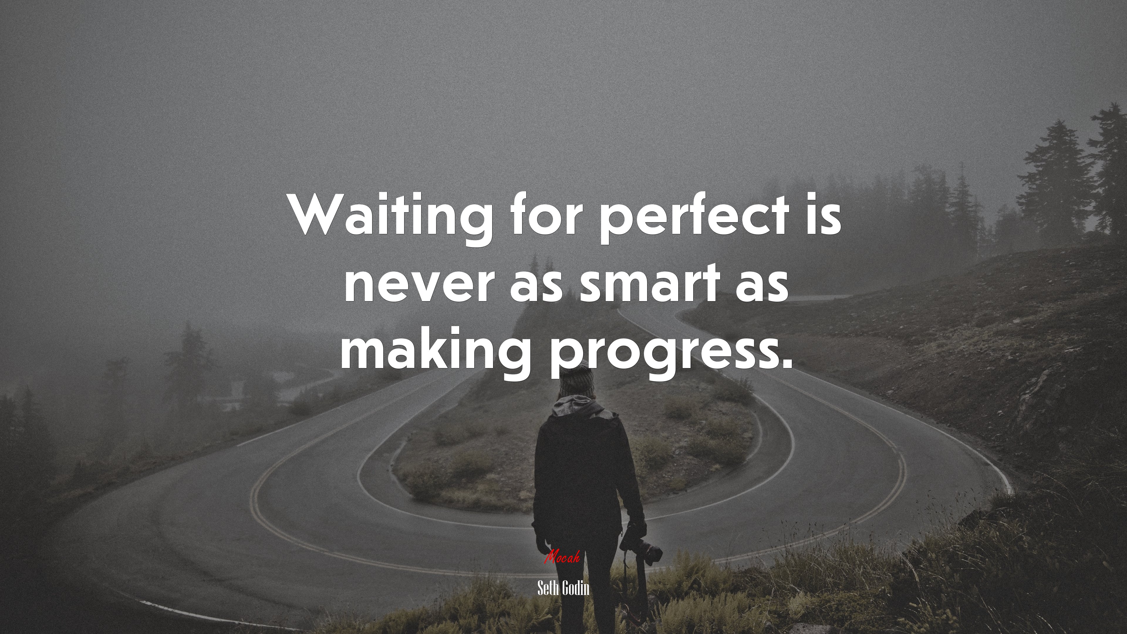Waiting for perfect is never as smart as making progress. | Seth Godin quote HD Wallpaper