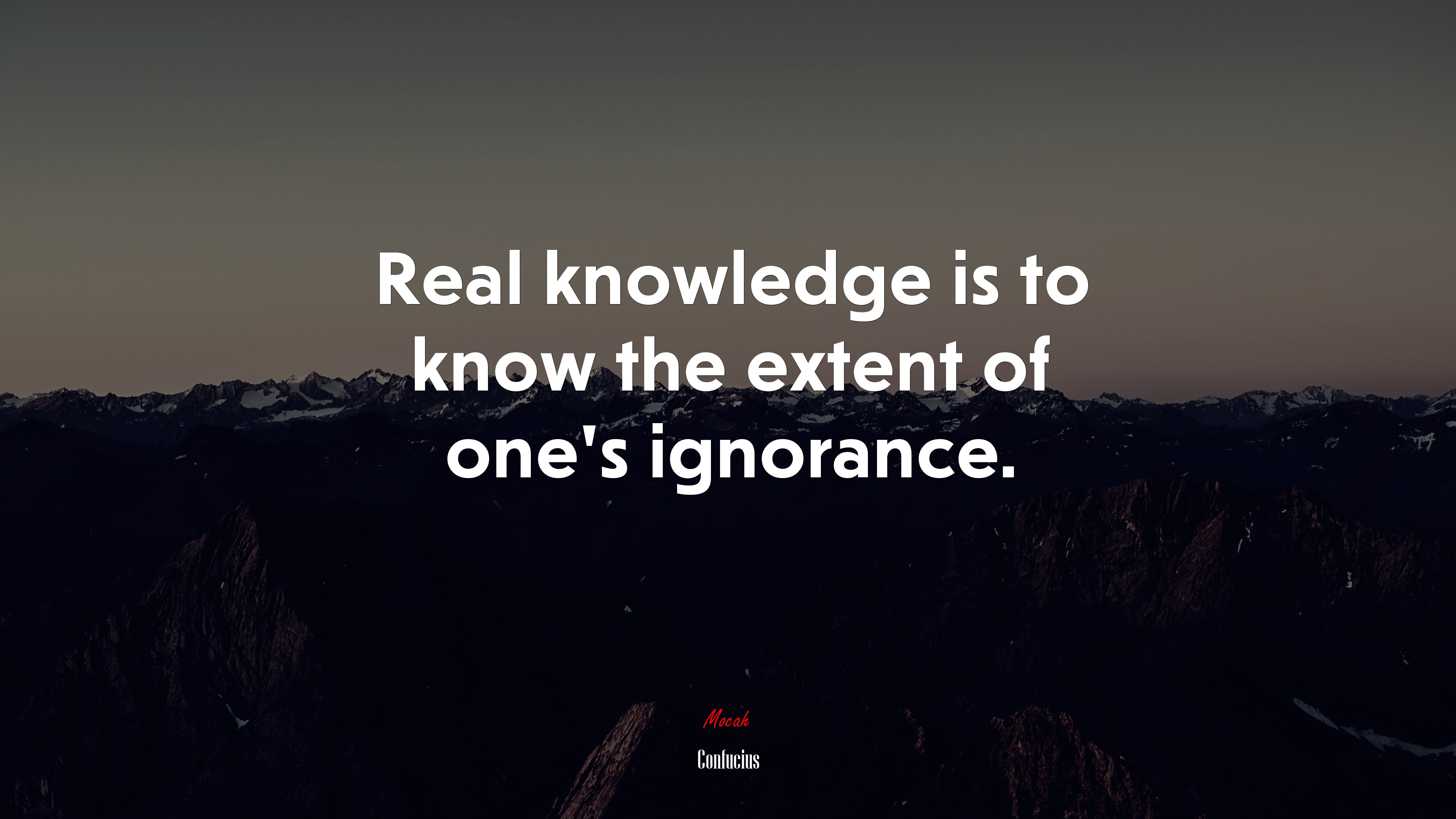 Real knowledge is to know the extent of one’s ignorance. | Confucius quote HD Wallpaper