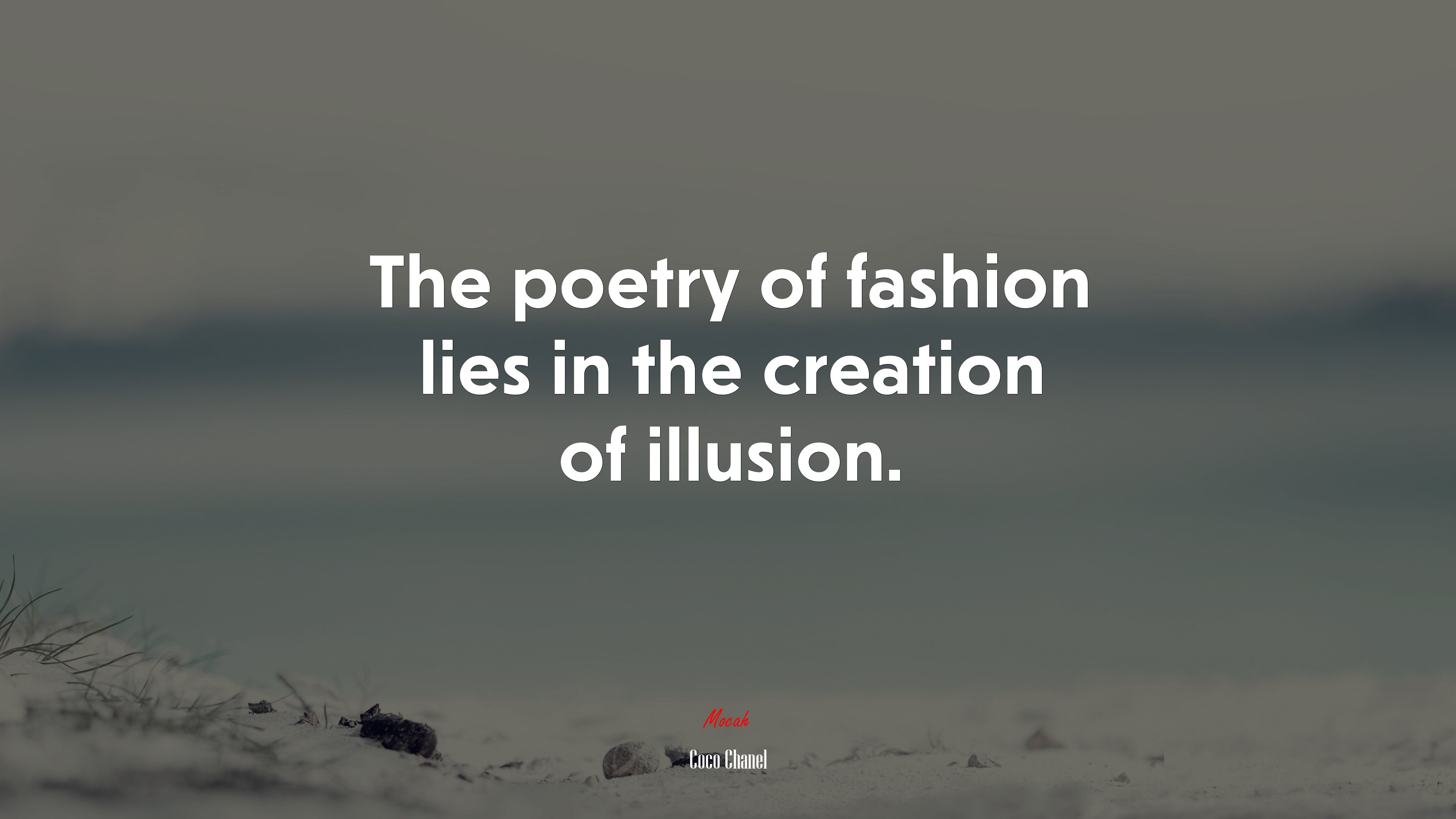 The poetry of fashion lies in the creation of illusion. | Coco Chanel quote HD Wallpaper