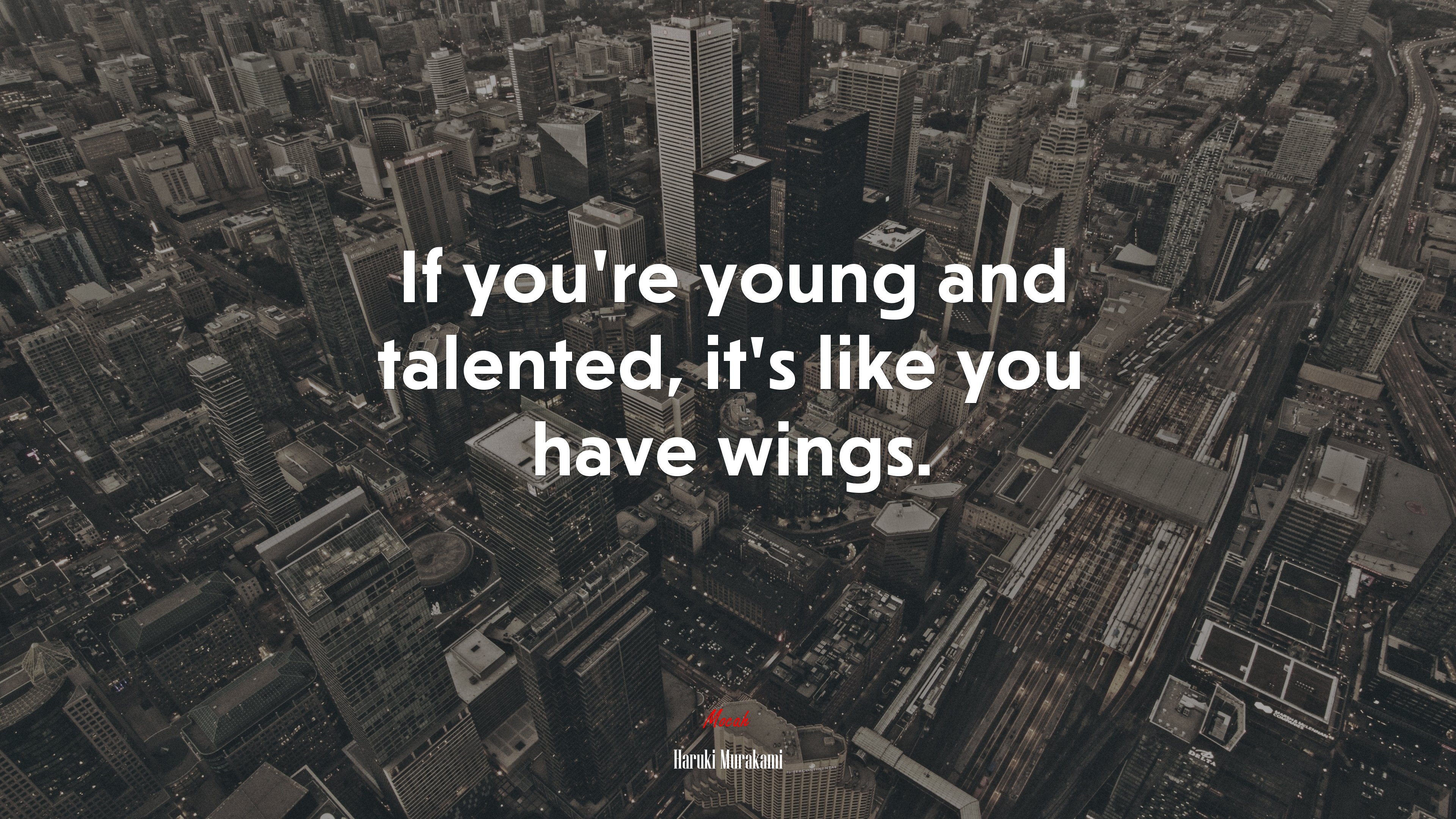If you’re young and talented, it’s like you have wings. | Haruki Murakami quote HD Wallpaper
