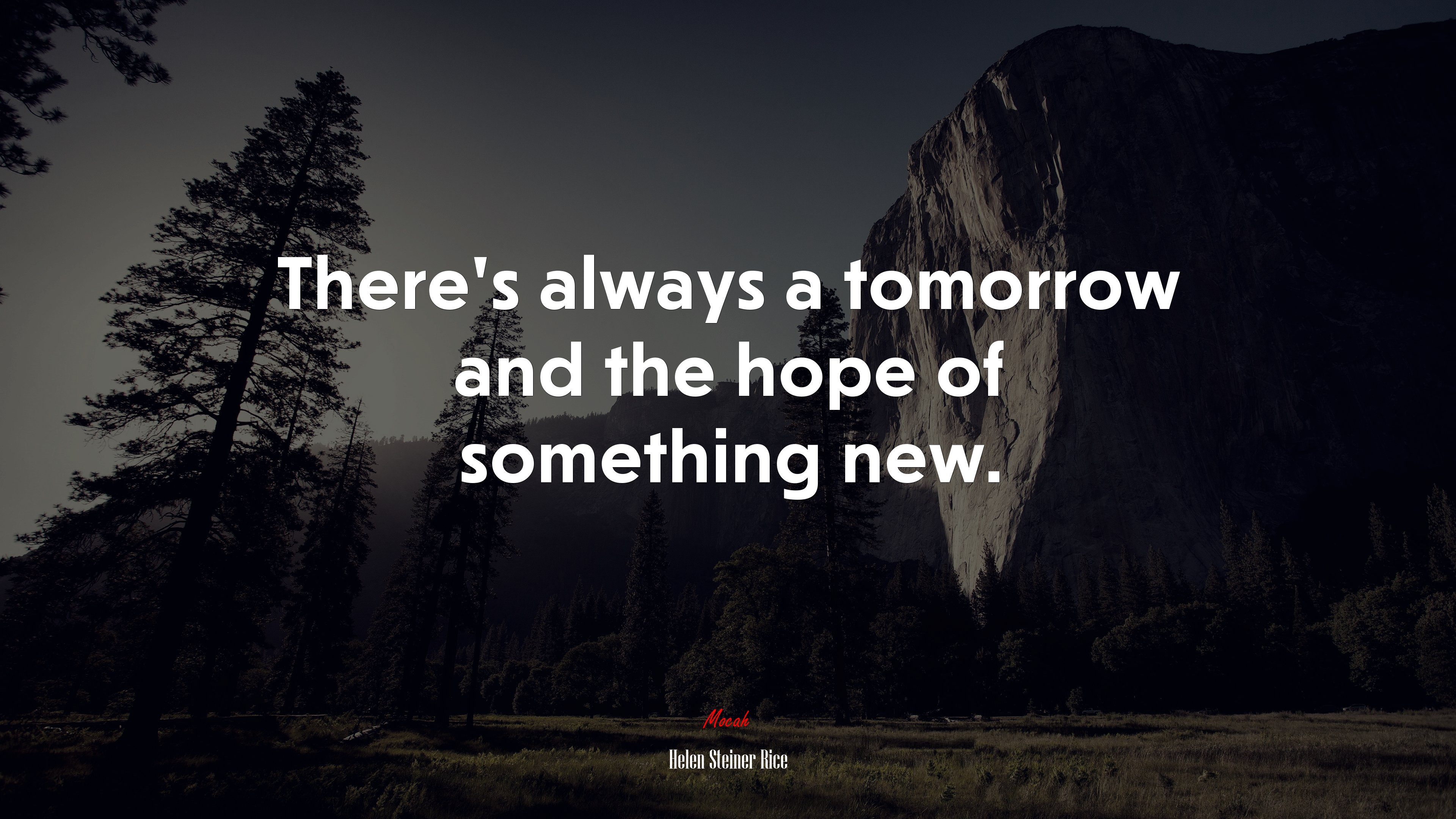 There’s always a tomorrow and the hope of something new. | Helen Steiner Rice quote HD Wallpaper