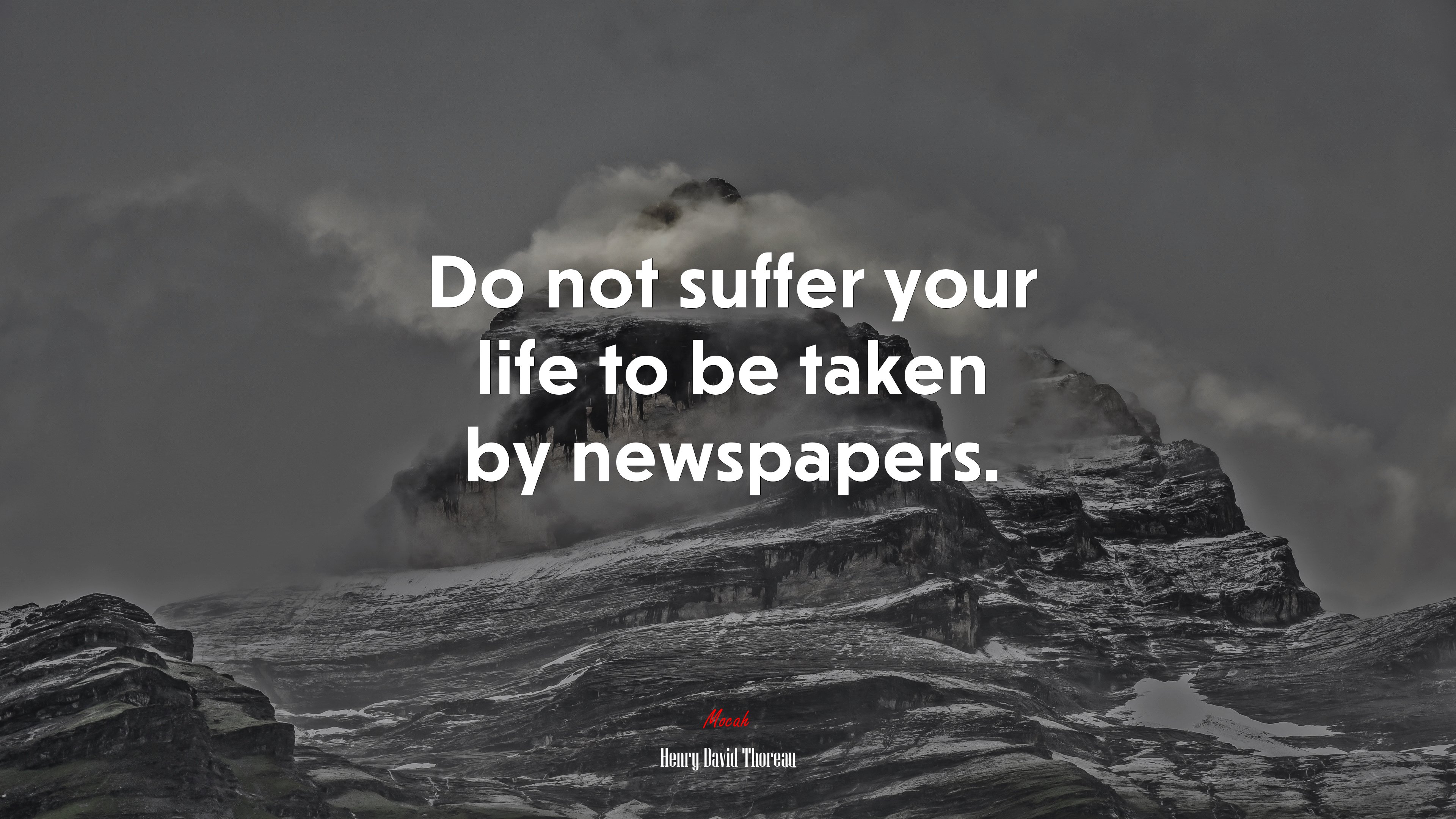 Do not suffer your life to be taken by newspapers. | Henry David Thoreau quote HD Wallpaper